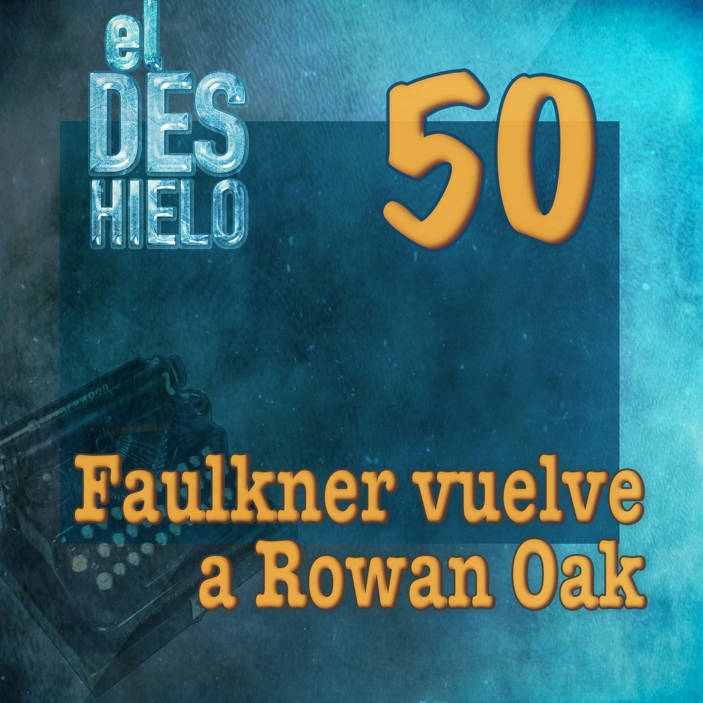 Faulkner vuelve a Rowan Oak