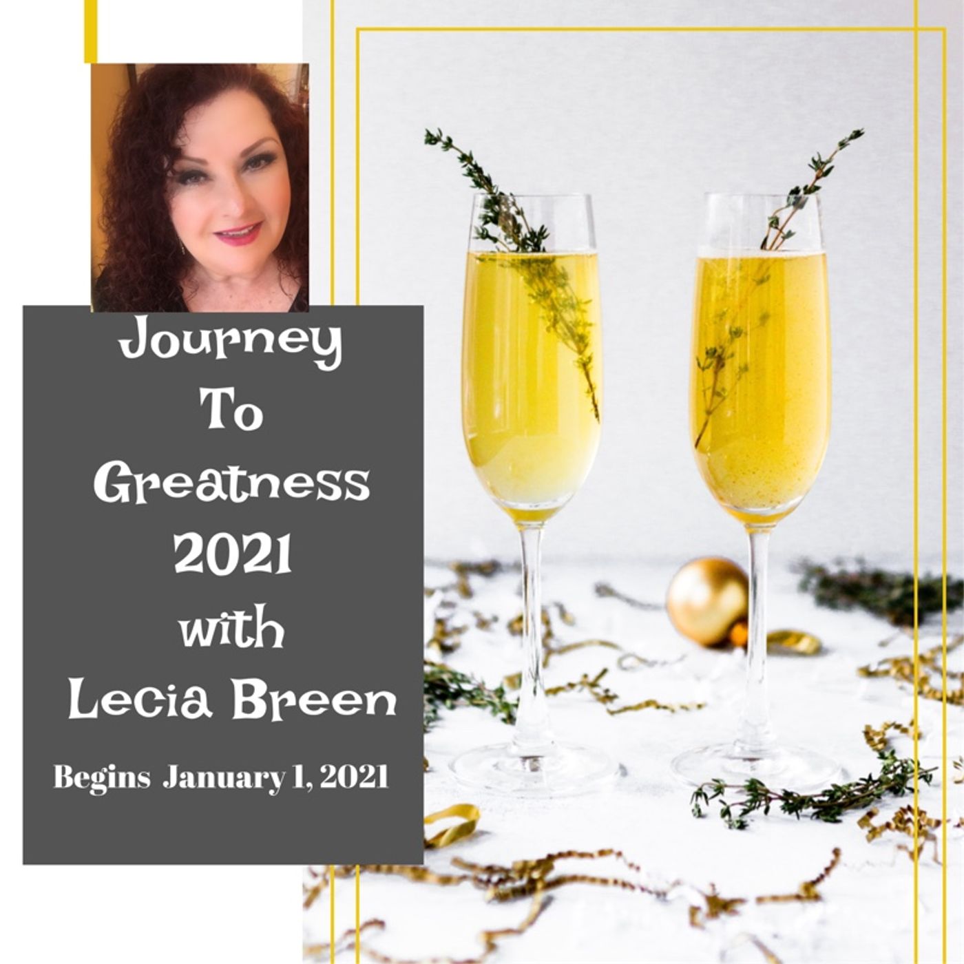 JOURNEY TO GREATNESS  with LECIA BREEN