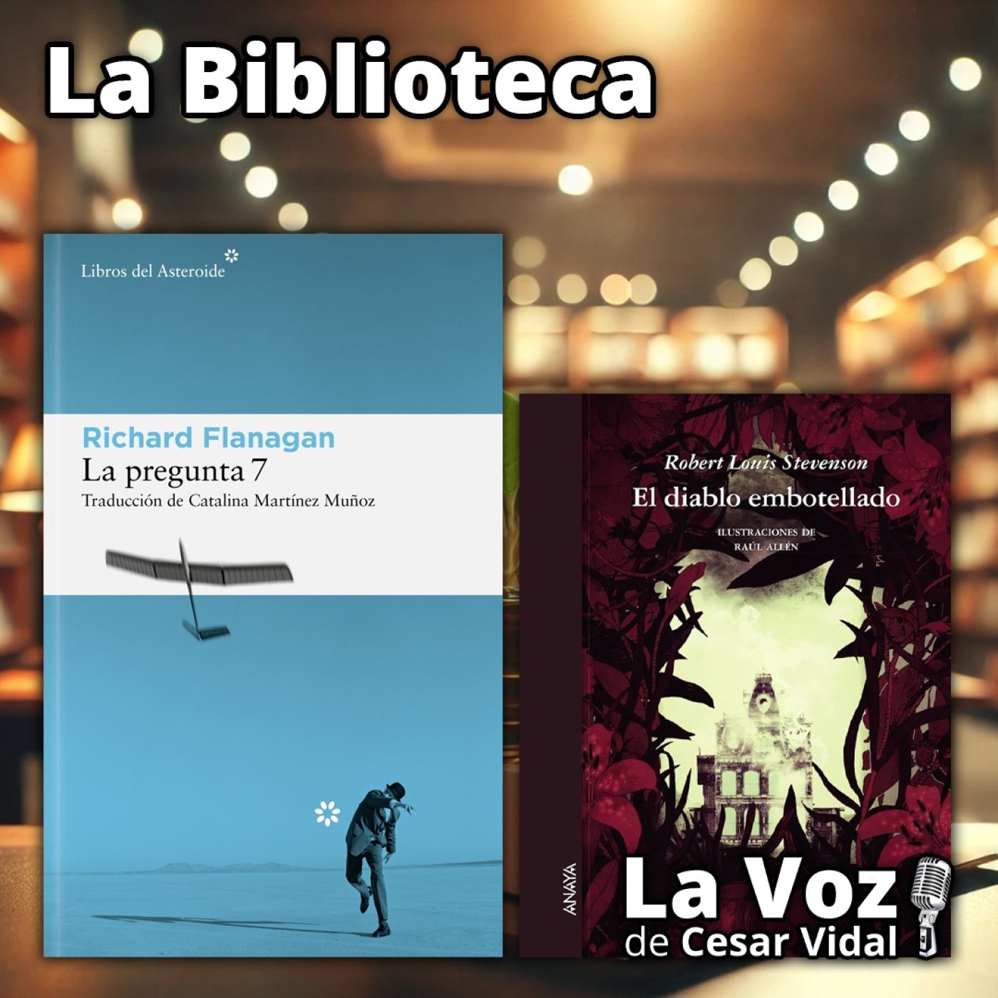 La Biblioteca: "La pregunta 7" y "El diablo embotellado" - 13/11/25 La Biblioteca: "La pregunta 7" y "El diablo embotellado" - 13/11/25