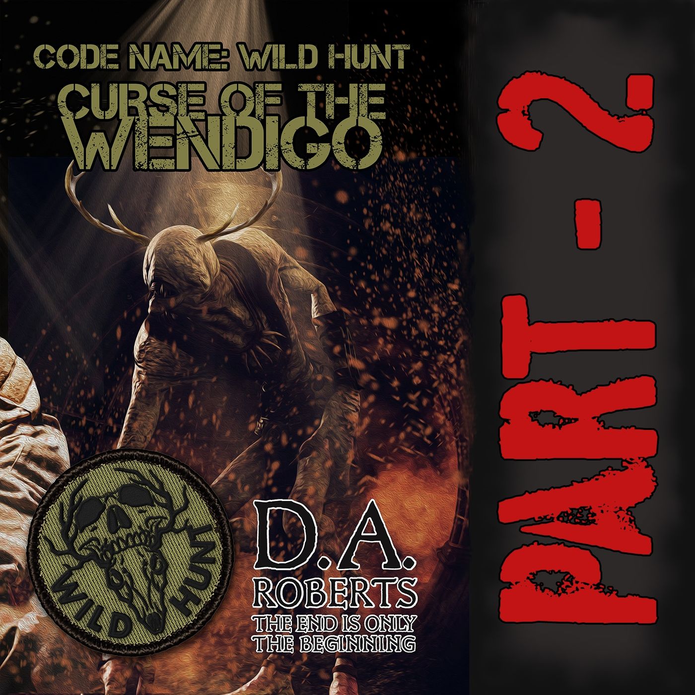 Curse of the Wendigo - Code Name Wild Hunt - Part 2 of 6