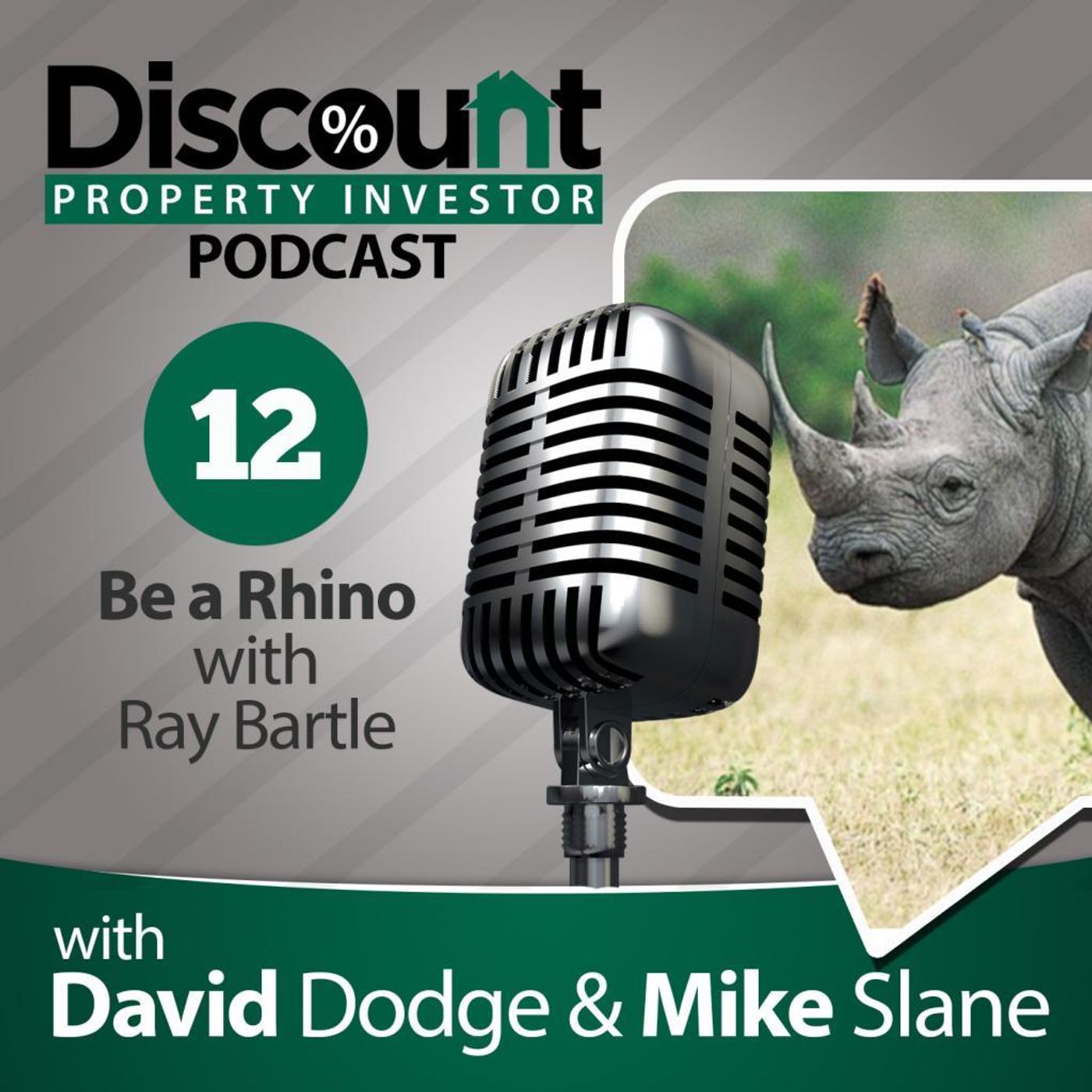 Episode 12: Be a Rhino with Ray Bartle