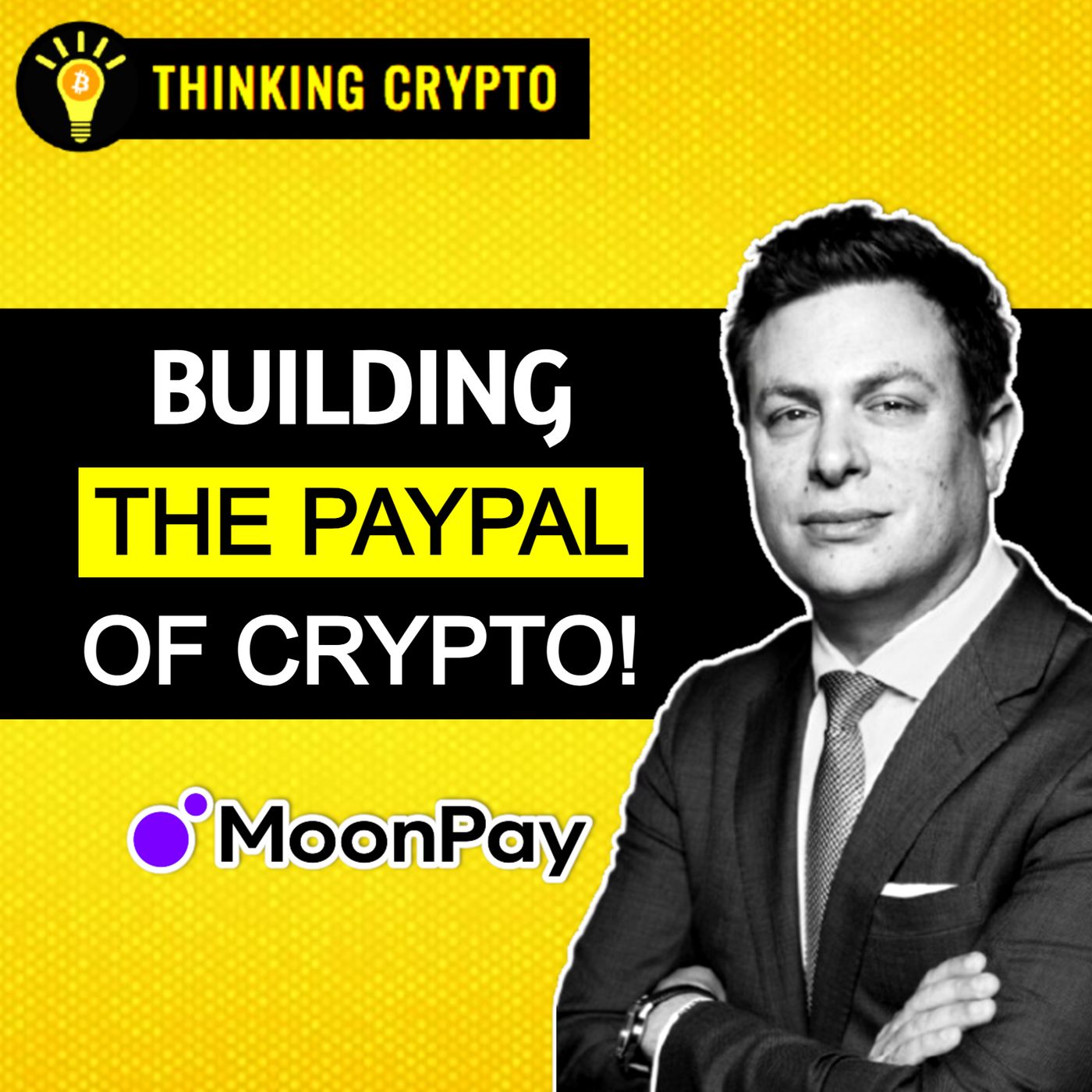 Making Crypto Accessible to Millions! with MoonPay's Keith Grossman Making Crypto Accessible to Millions! with MoonPay's Keith Grossman