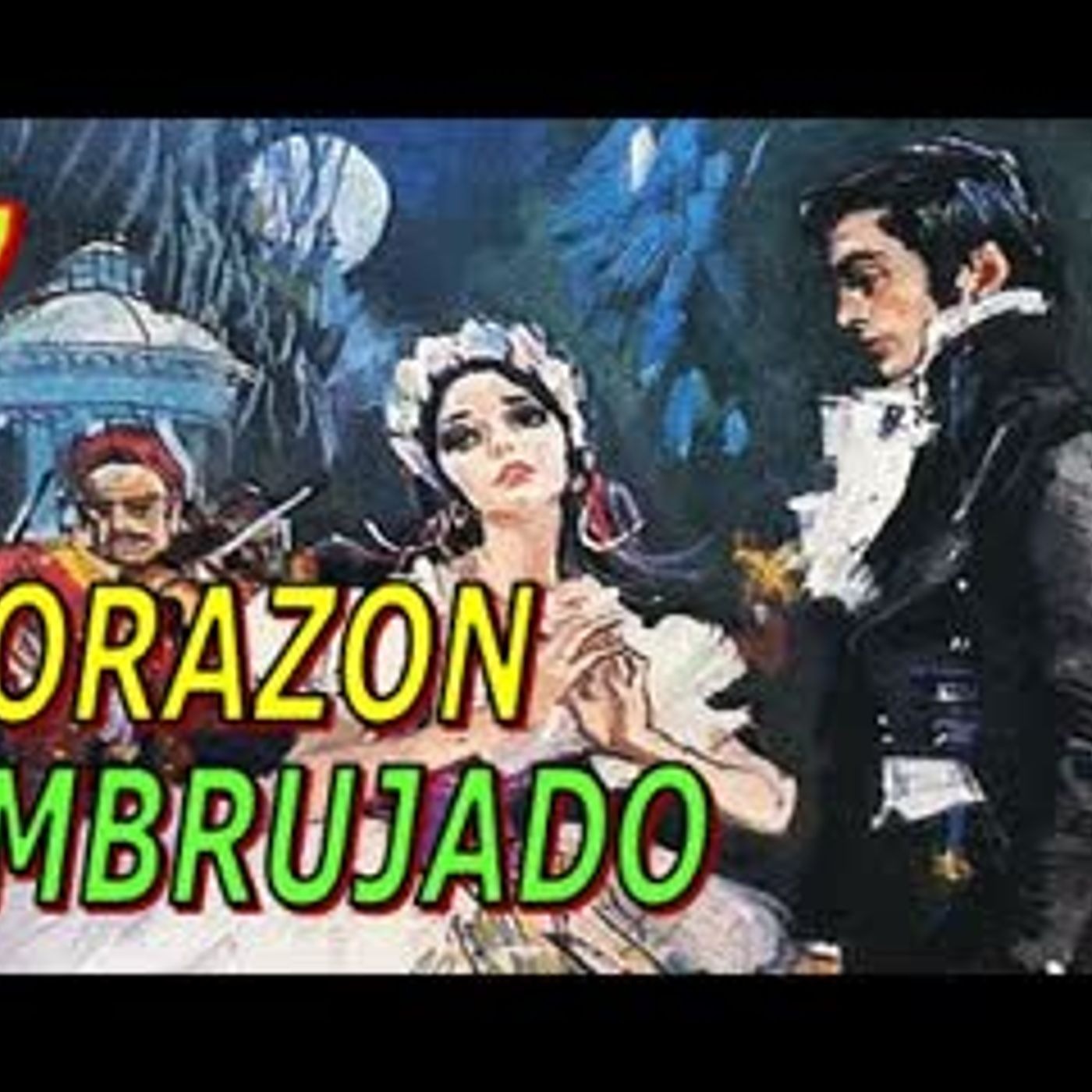 Corazon Embrujado - Barbara Cartland - Parte 7 episode artwork