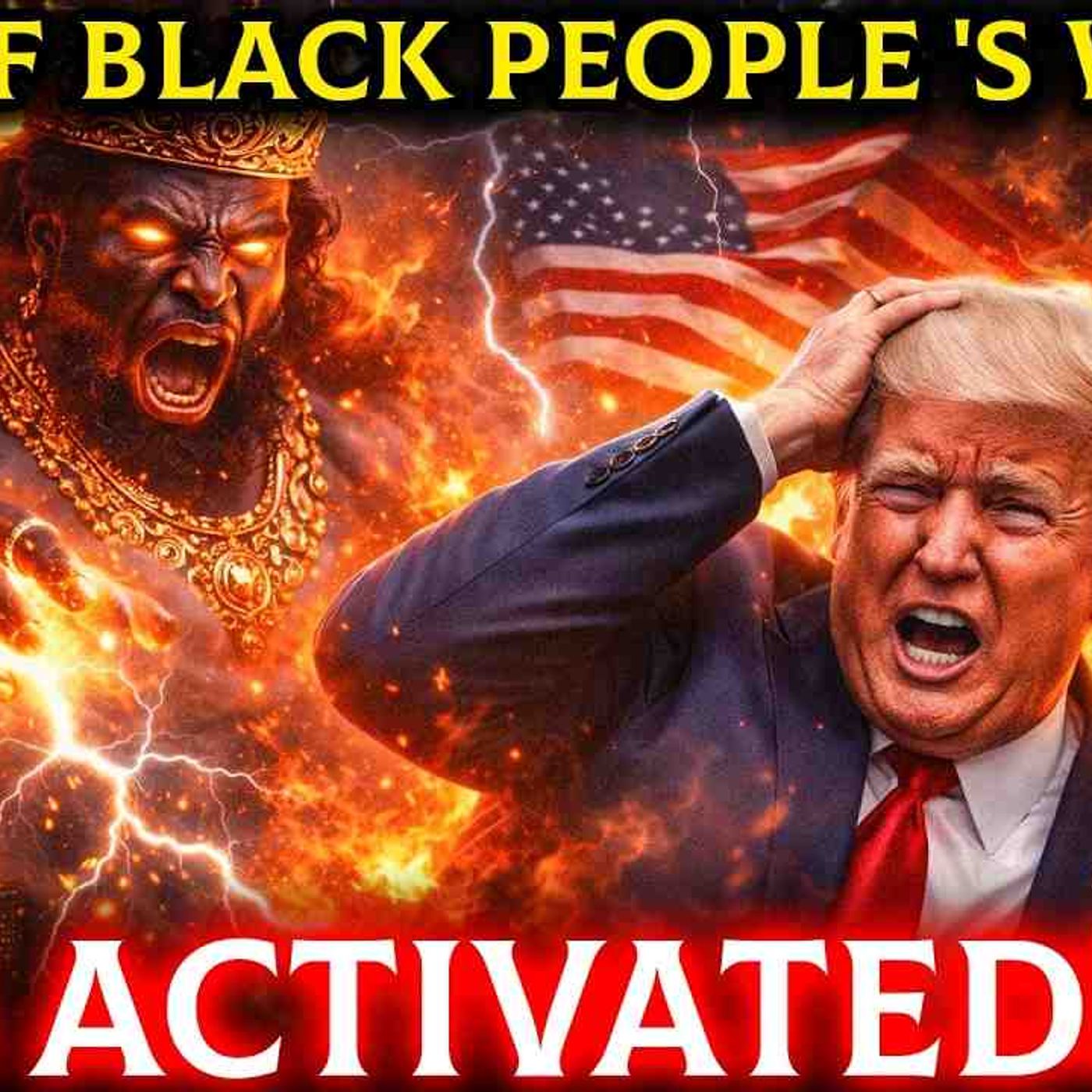 God of Black People _s WRATH is Activated_ episode artwork