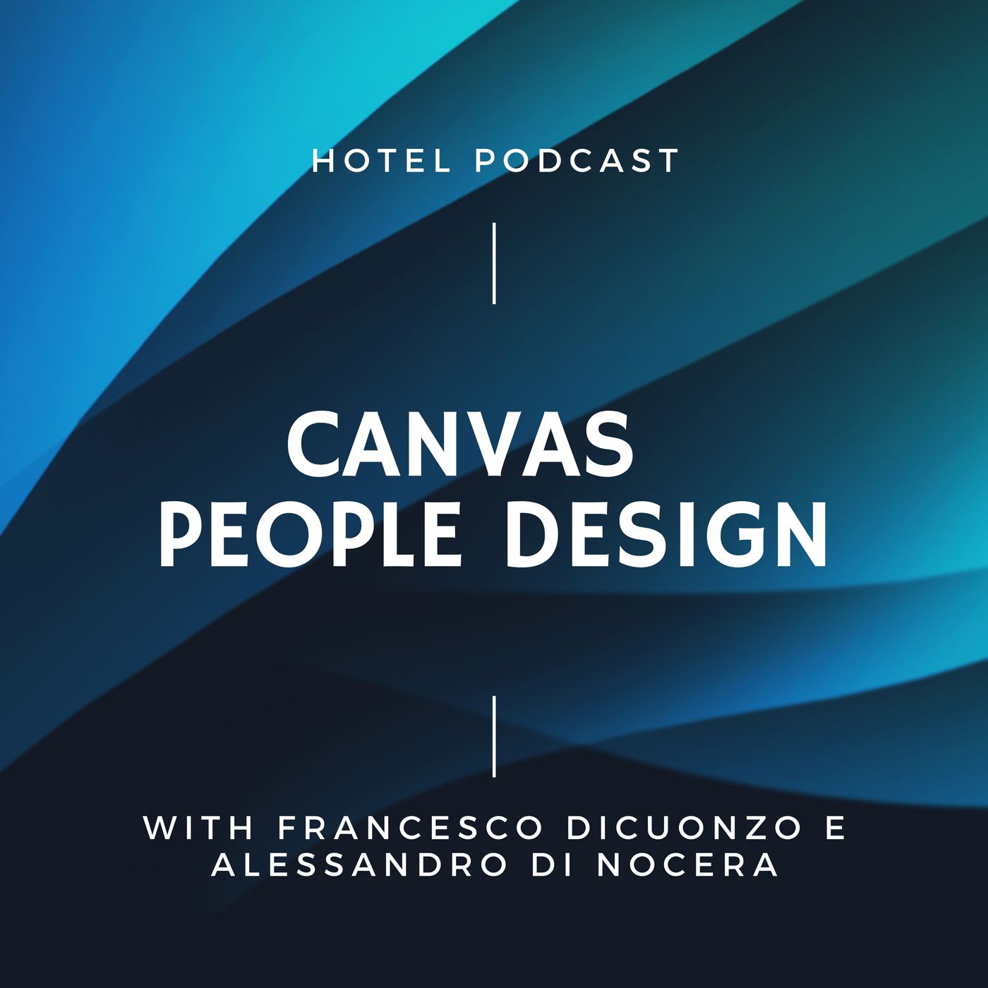 Hotel Podcast - Value Proposition Design