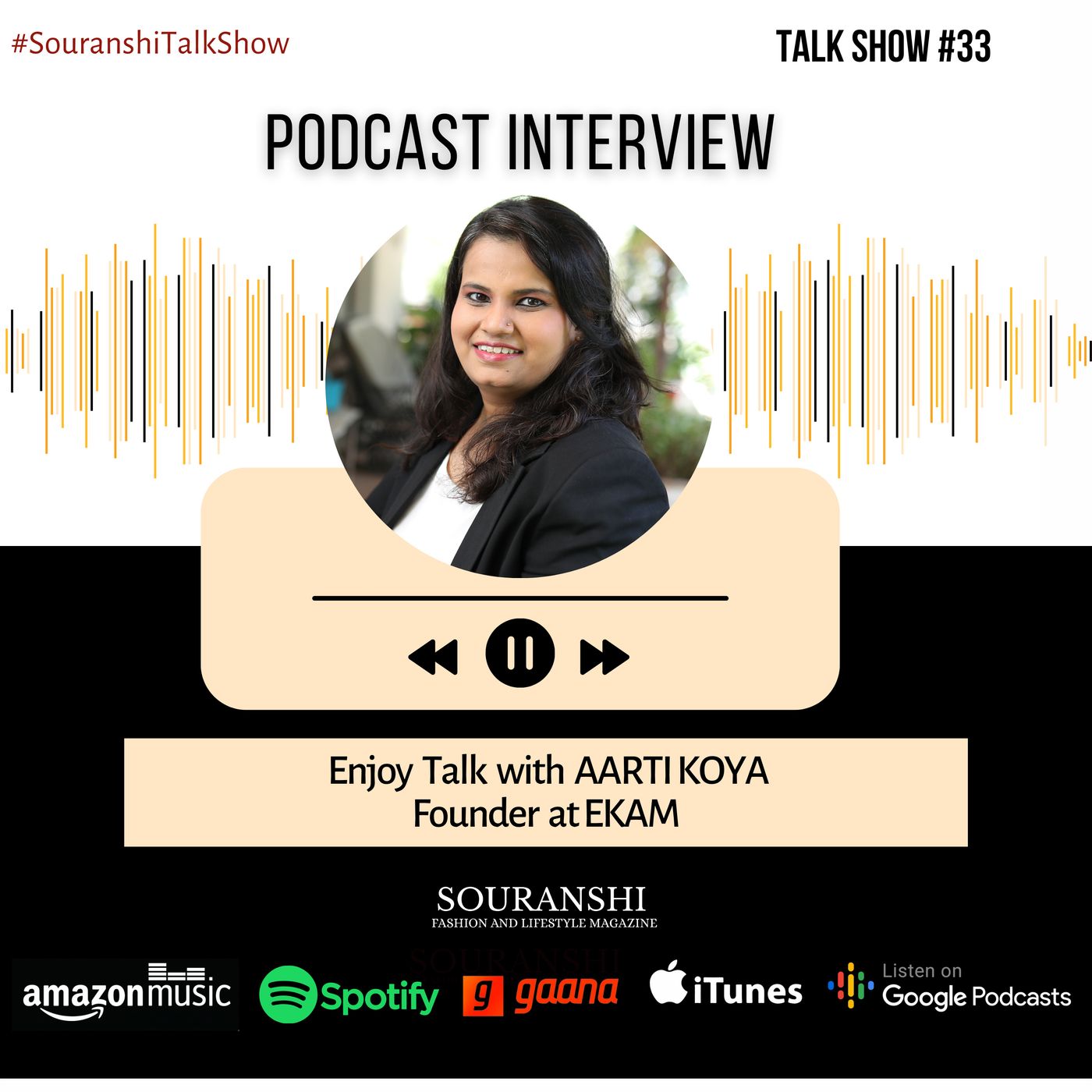 Souranshi Magazine | Podcast Interviews