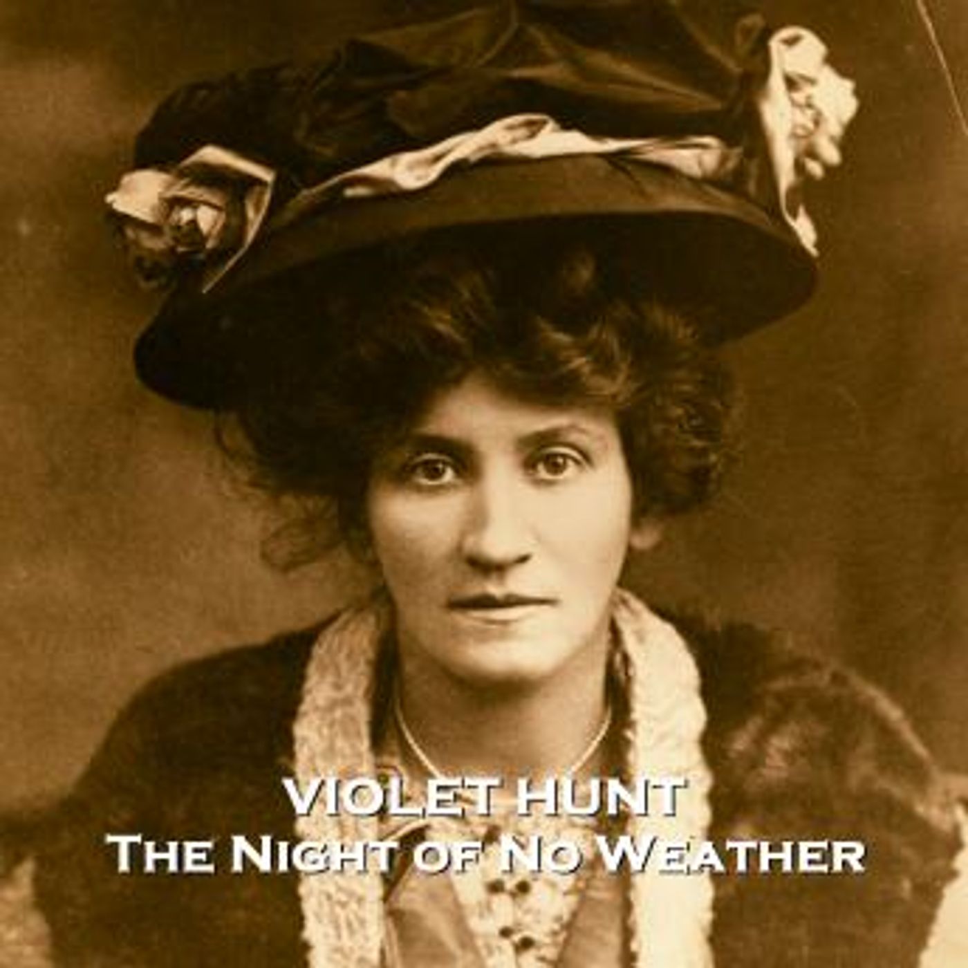 The Night of No Weather by Violet Hunt episode artwork