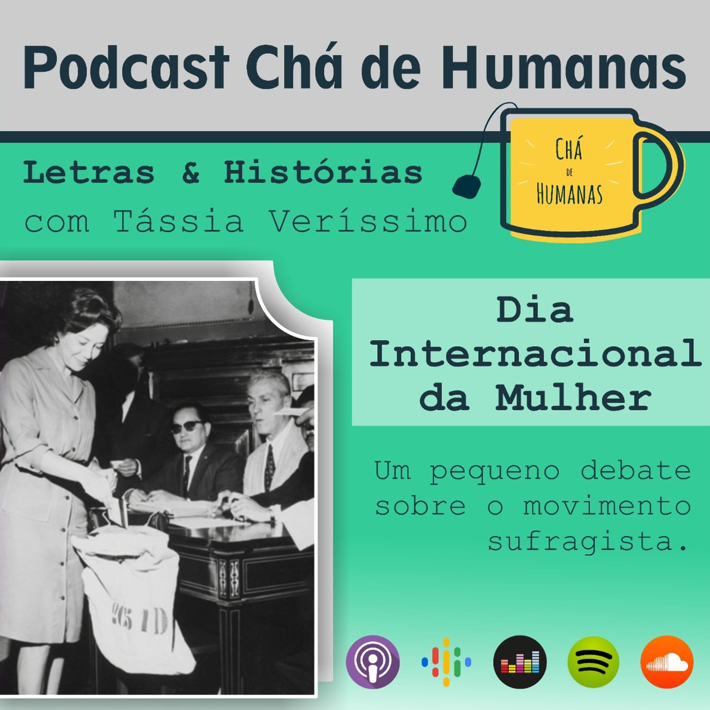 #41 - Letras & Histórias: Movimento Sufragista ( Dia Internacional da Mulher )
