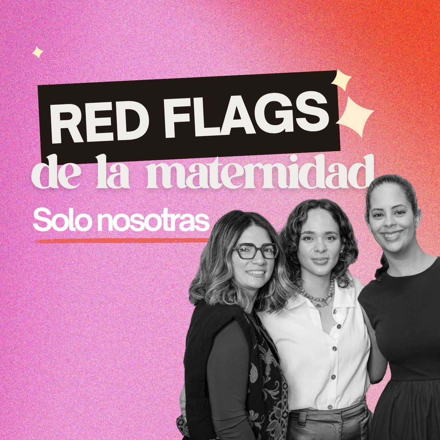 270. Red Flags de la maternidad