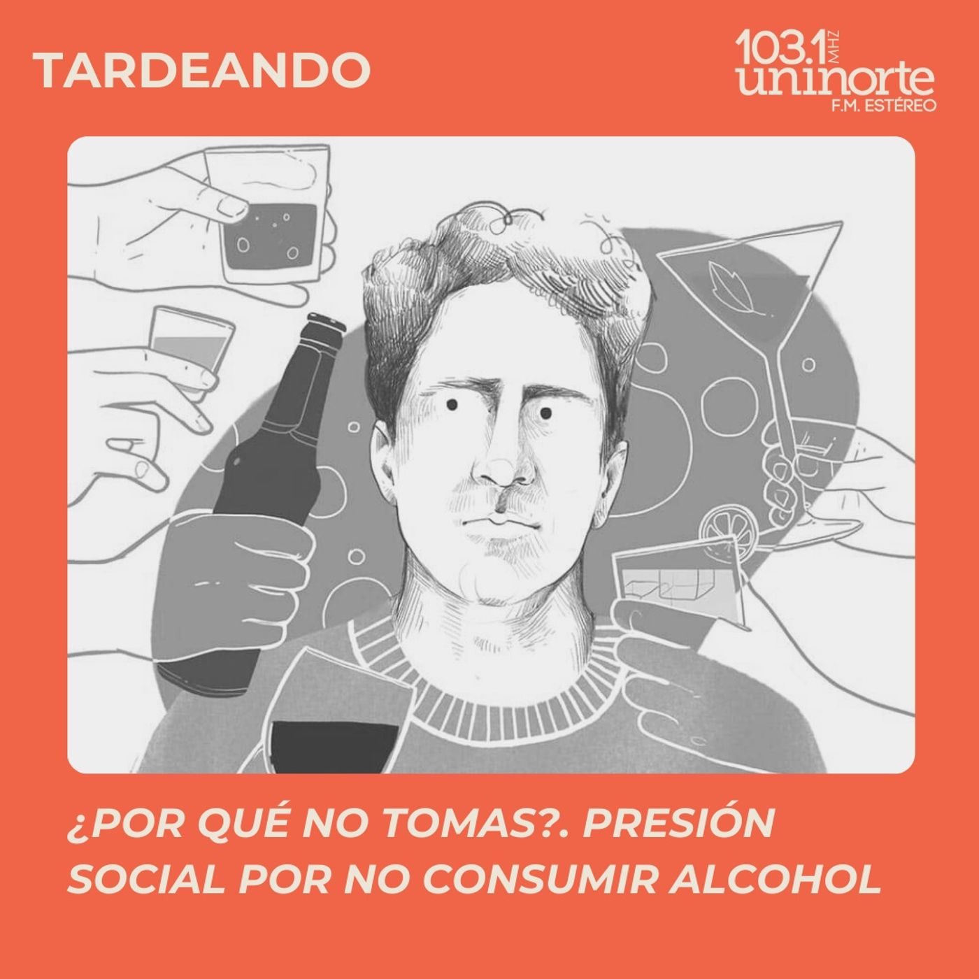 ¿Por qué no tomas? :: Presión social por no consumir alcohol episode artwork