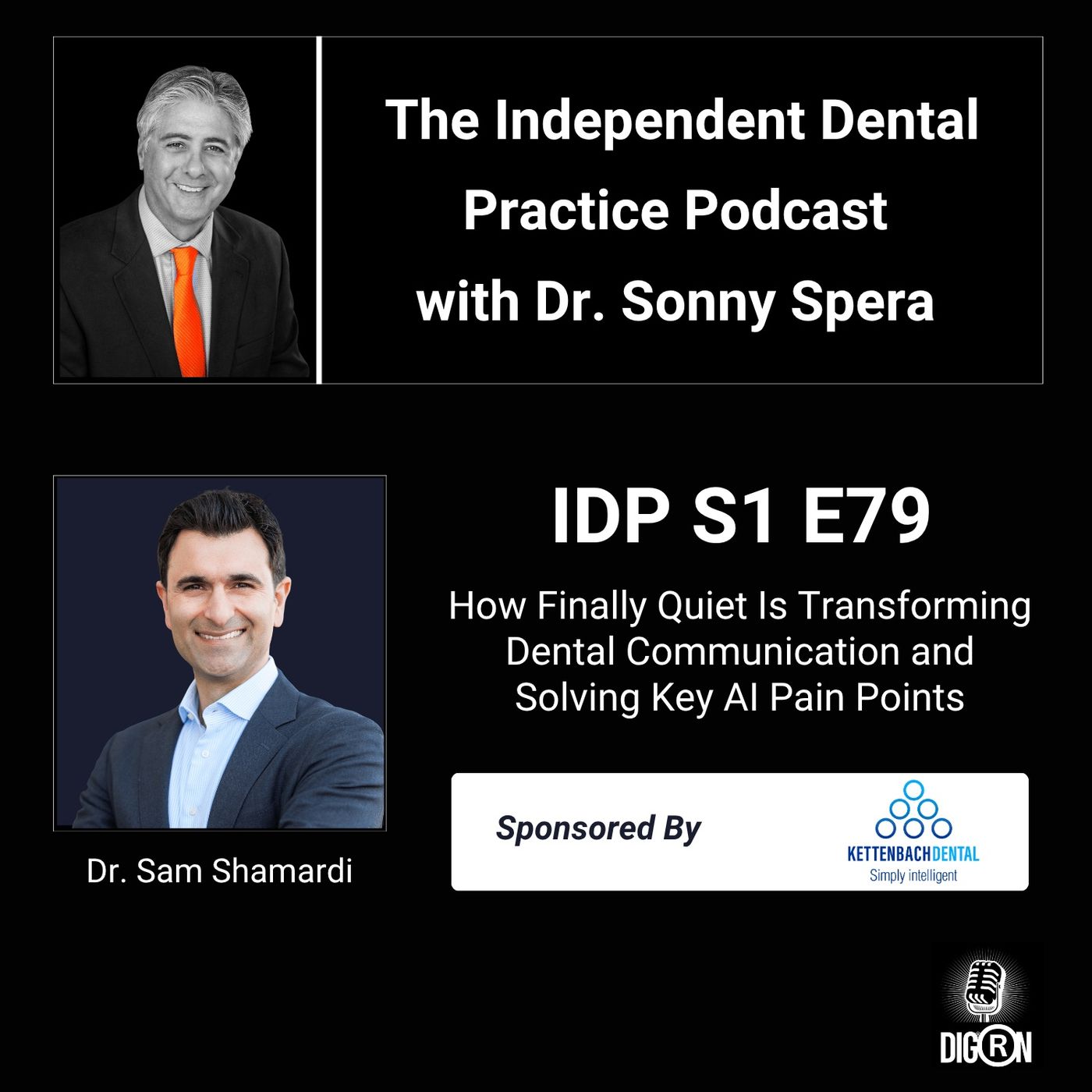 DIGRN Presents: The Independent Dental Practice Podcast - Guest: Dr. Sam Shamardi episode artwork