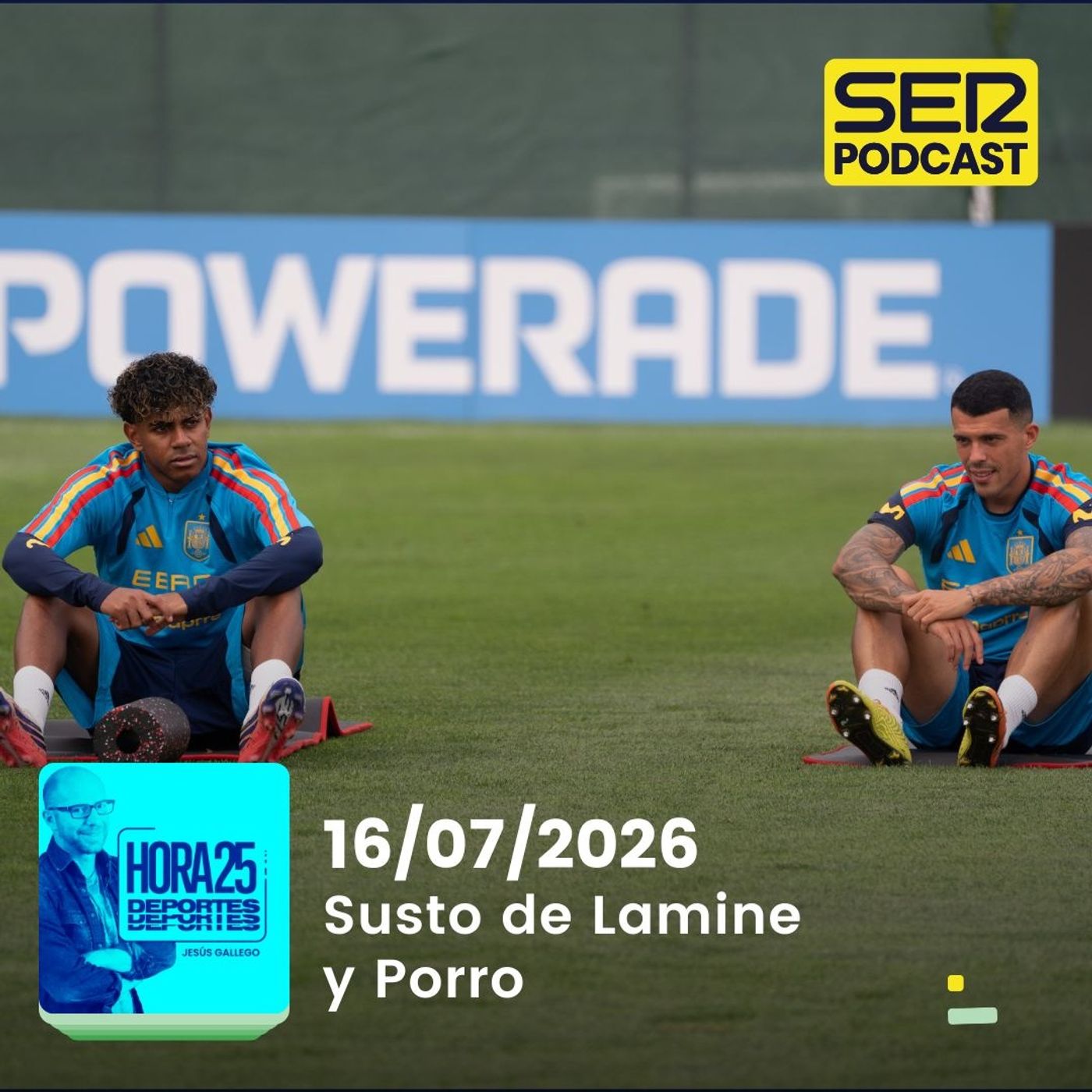 Hora 25 Deportes | Susto de Lamine y Porro episode artwork
