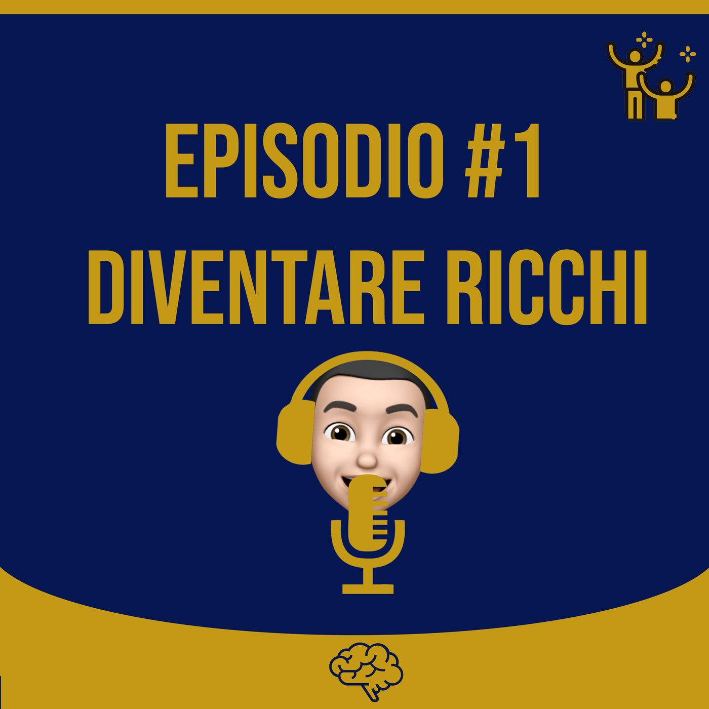 #1 Diventare ricchi #1 Diventare ricchi