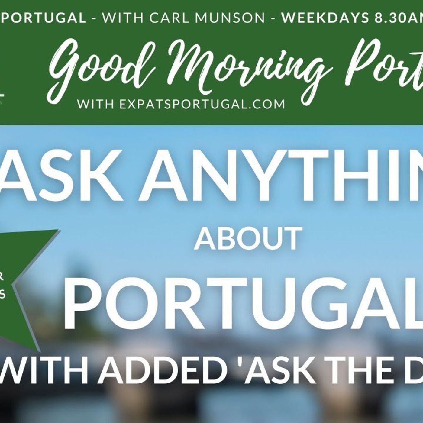 After the news & weather, it's 'Ask Anything about Portugal' with added Andy 'The Doc' Thomson