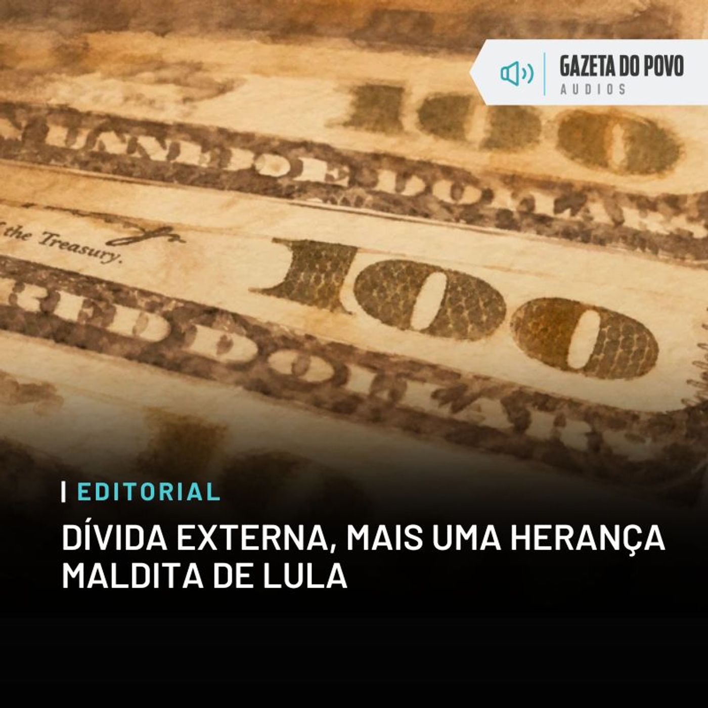 Editorial: Dívida externa, mais uma herança maldita de Lula