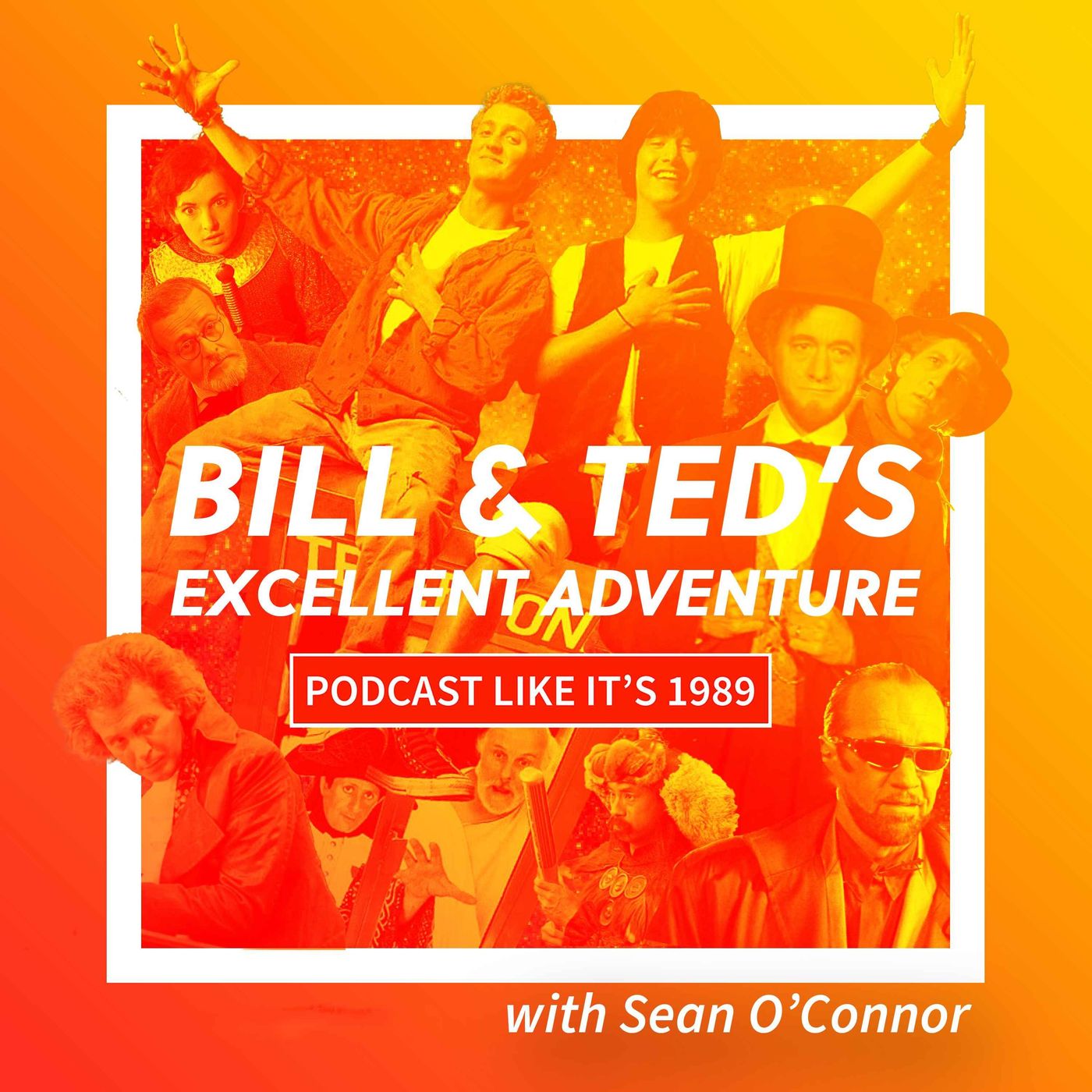 1989: Bill & Ted's Excellent Adventure with Sean O'Connor