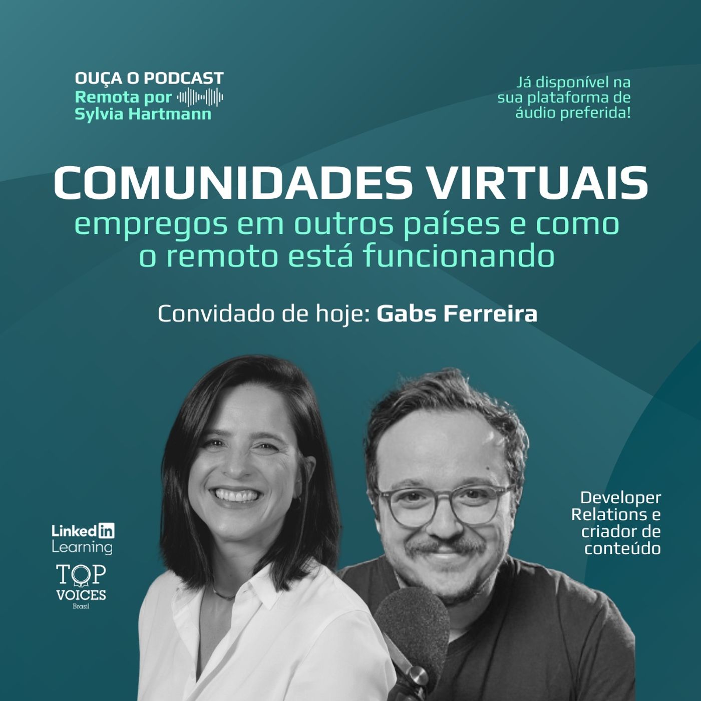 #004 Comunidades virtuais, empregos em outros países e como o remoto está funcionando | Gabs Ferreira (Gabs Ferreira)