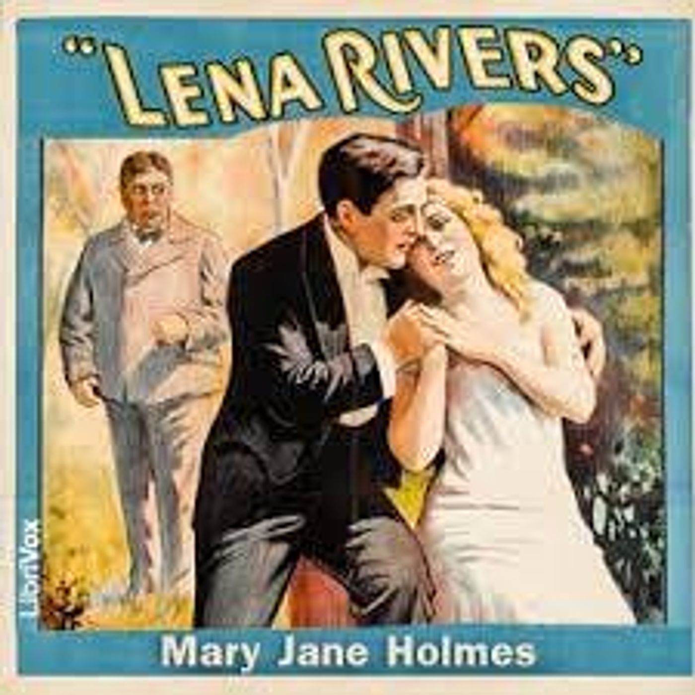Lena Rivers by Mary Jane Holmes | Full Audiobook | Audiobook Time episode artwork