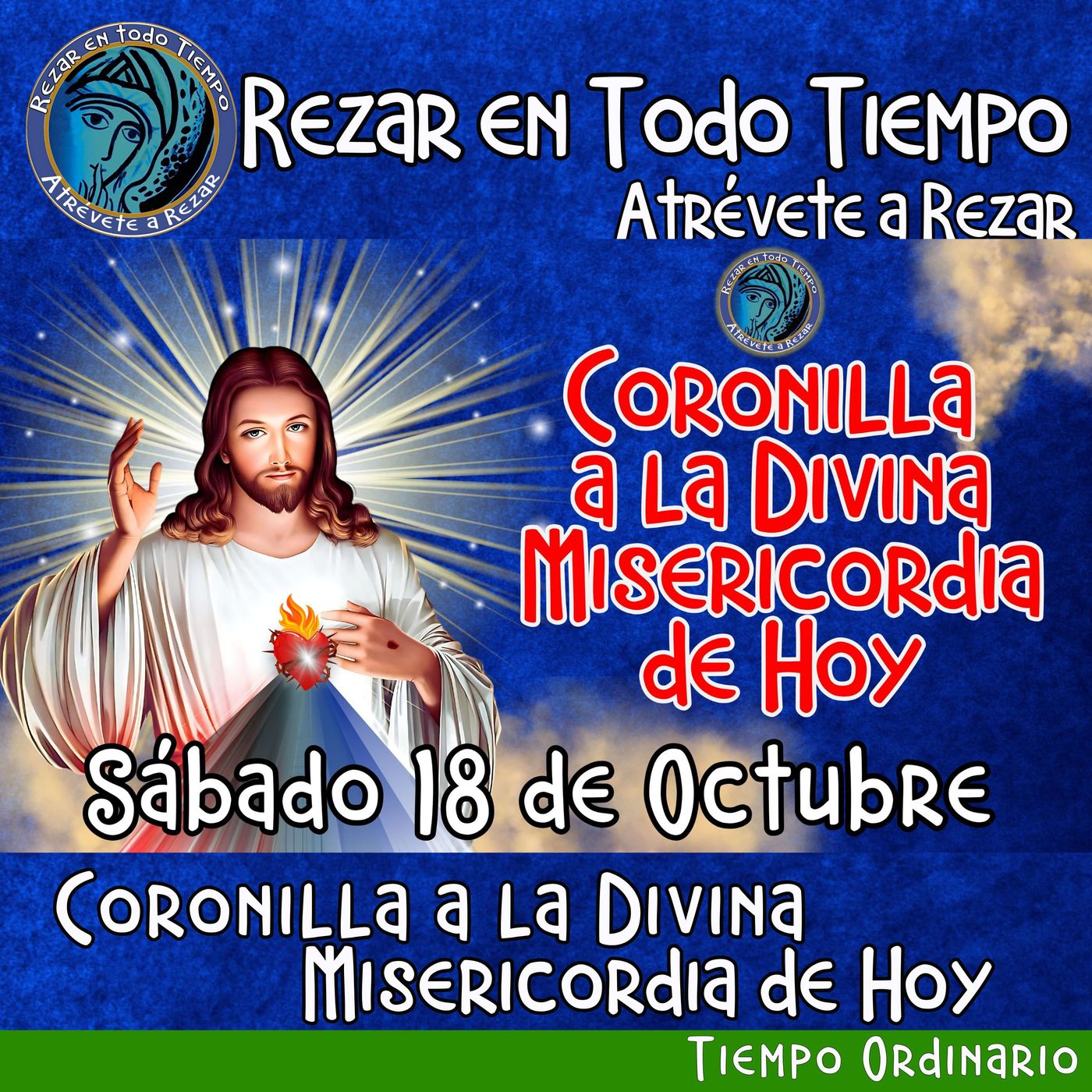 🔴 Coronilla a la Divina Misericordia de Hoy, sábado 18 de Octubre 2025. 🙏