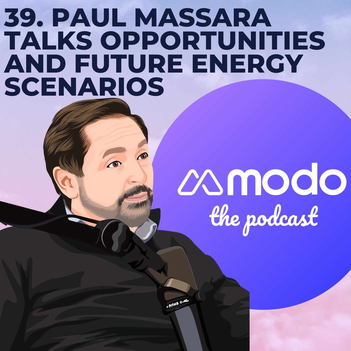 39 - Opportunities and future energy scenarios with Paul Massara (CEO & Chair @ Pulse Clean Energy)