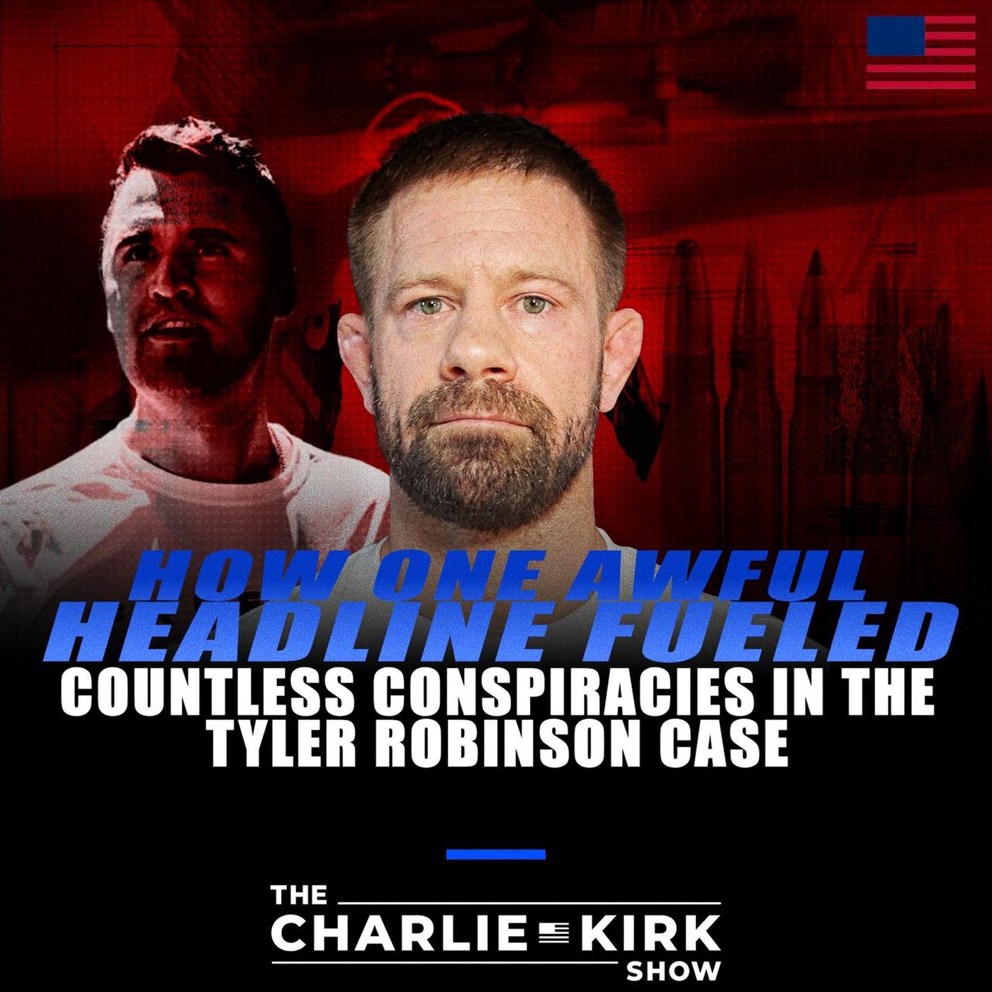 How One Awful Headline Fueled Countless Conspiracies In the Tyler Robinson Case episode artwork