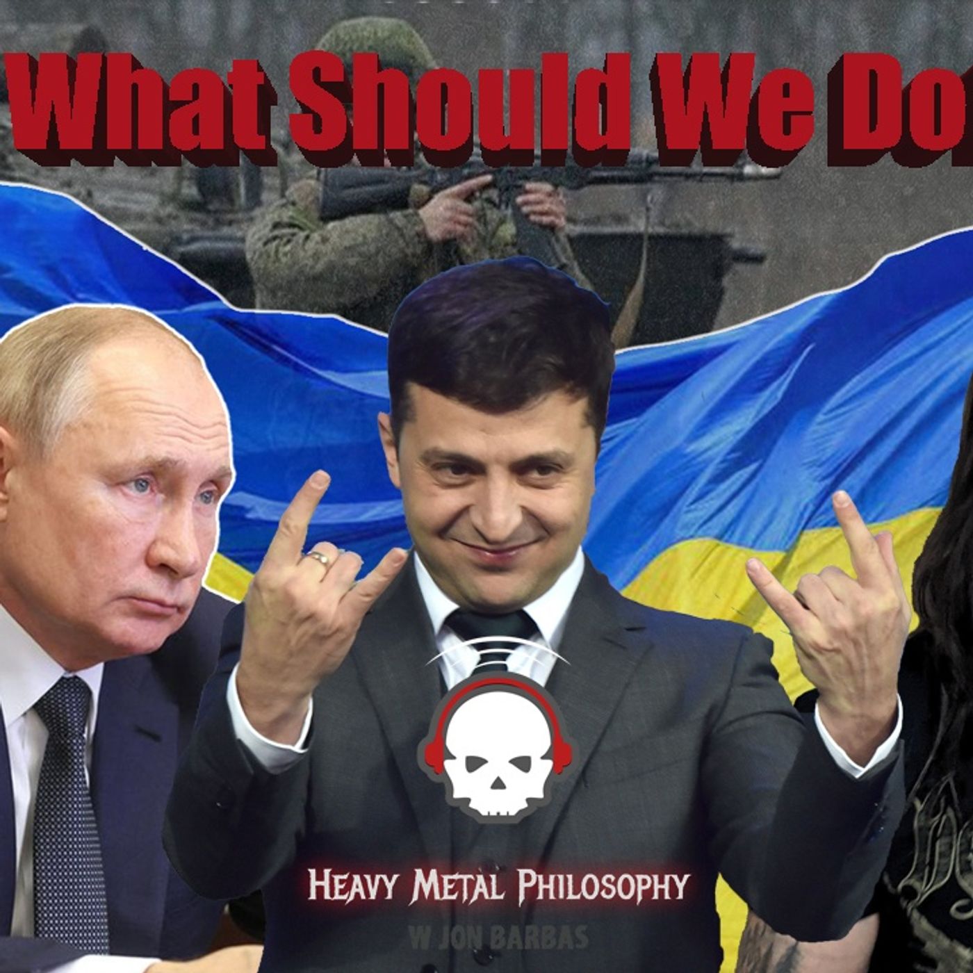 #47: How Do You Make Content When You're Worried About World War 3?