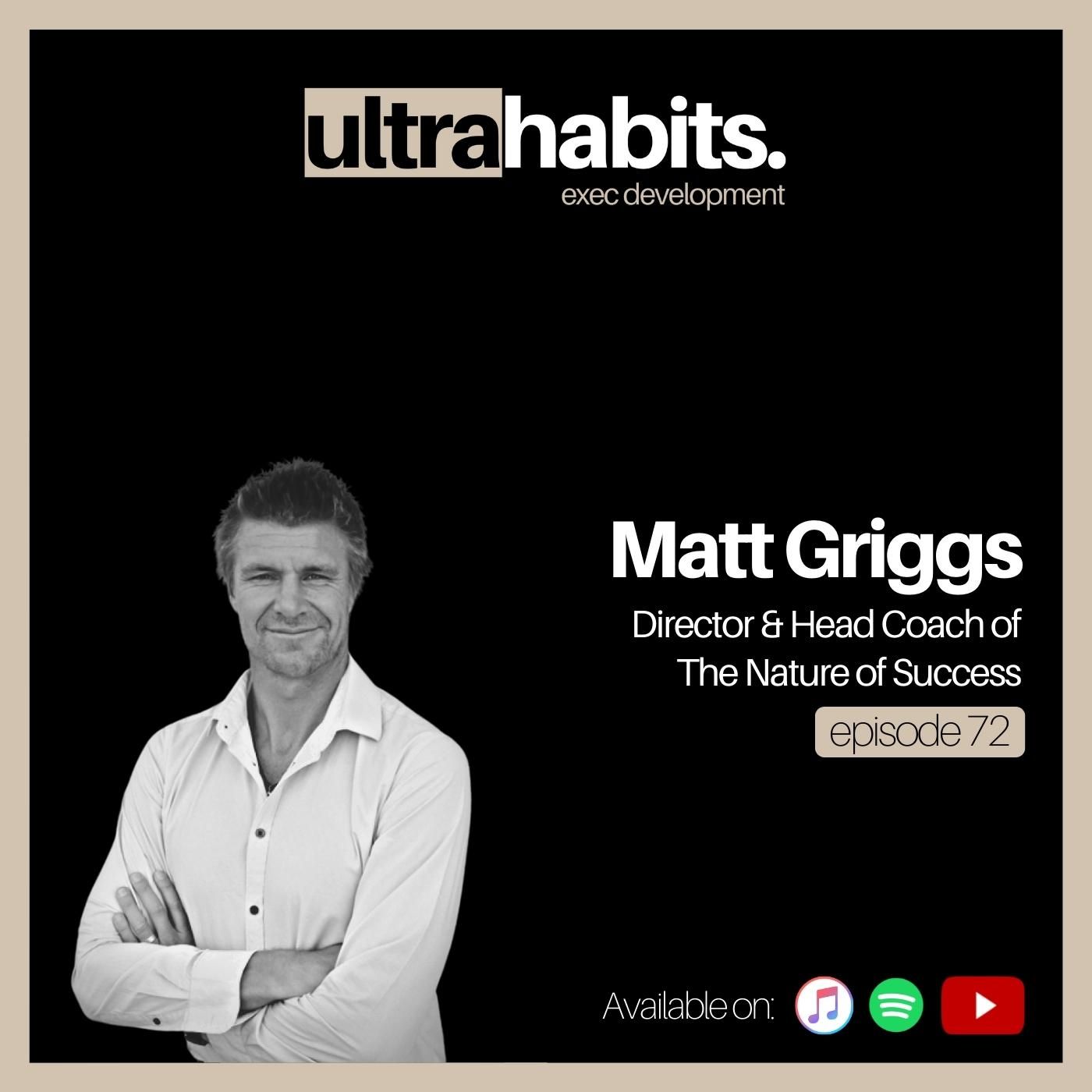 Finding high performance through stillness - Matt Griggs | EP72