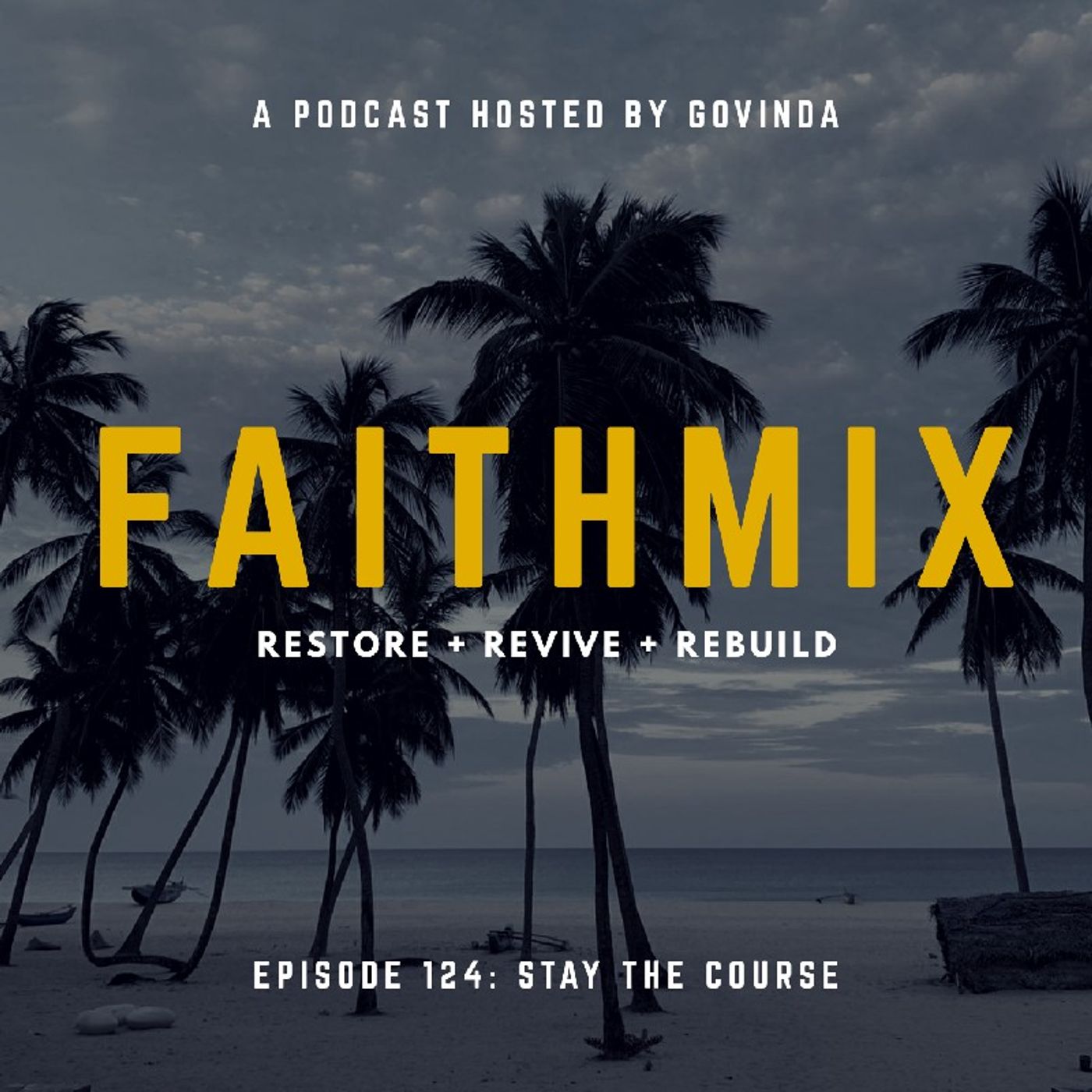 Stay The Course episode artwork