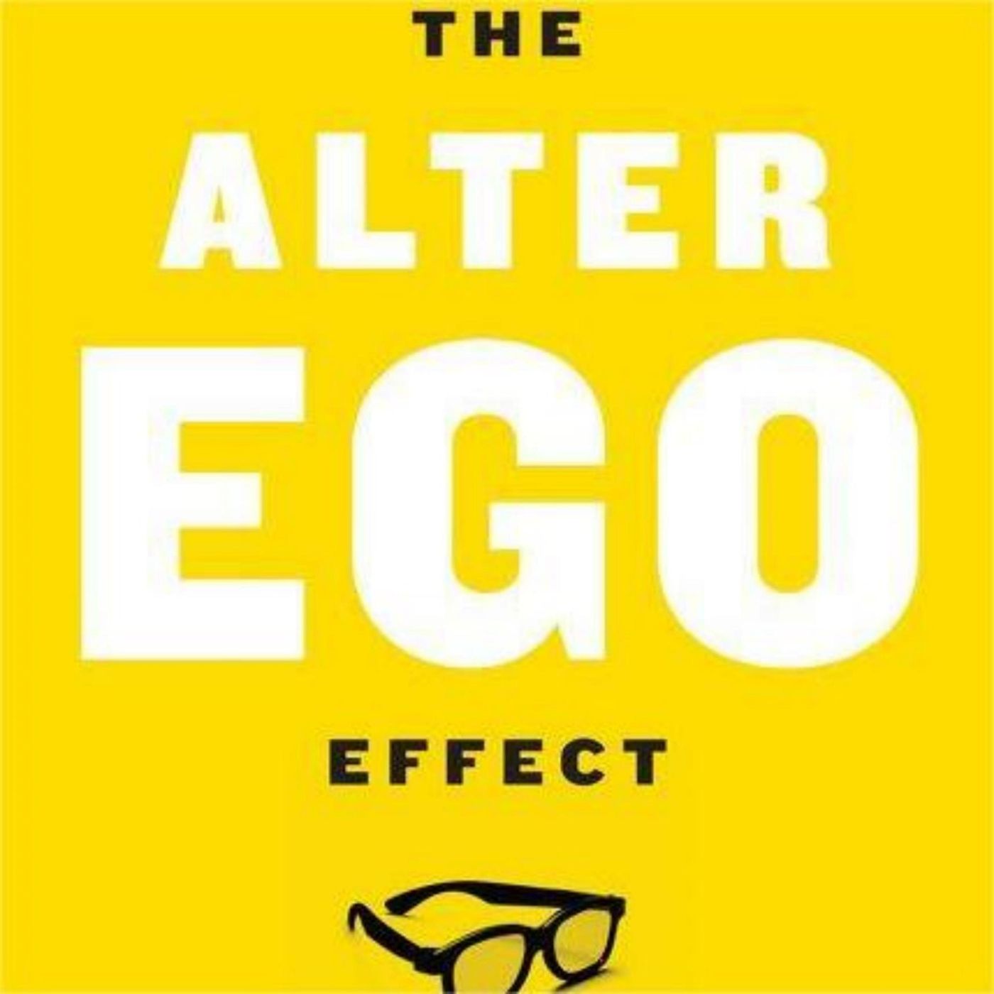 Unleashing Your Superpower: The Alter Ego Effect