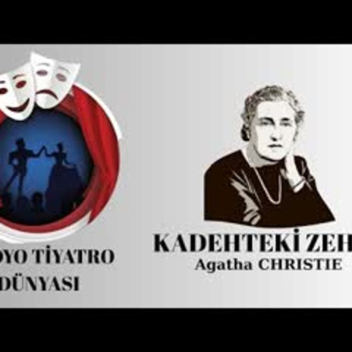 Kadehteki Zehir - Agatha Christie - Radyo Tiyatrosu Polisiye