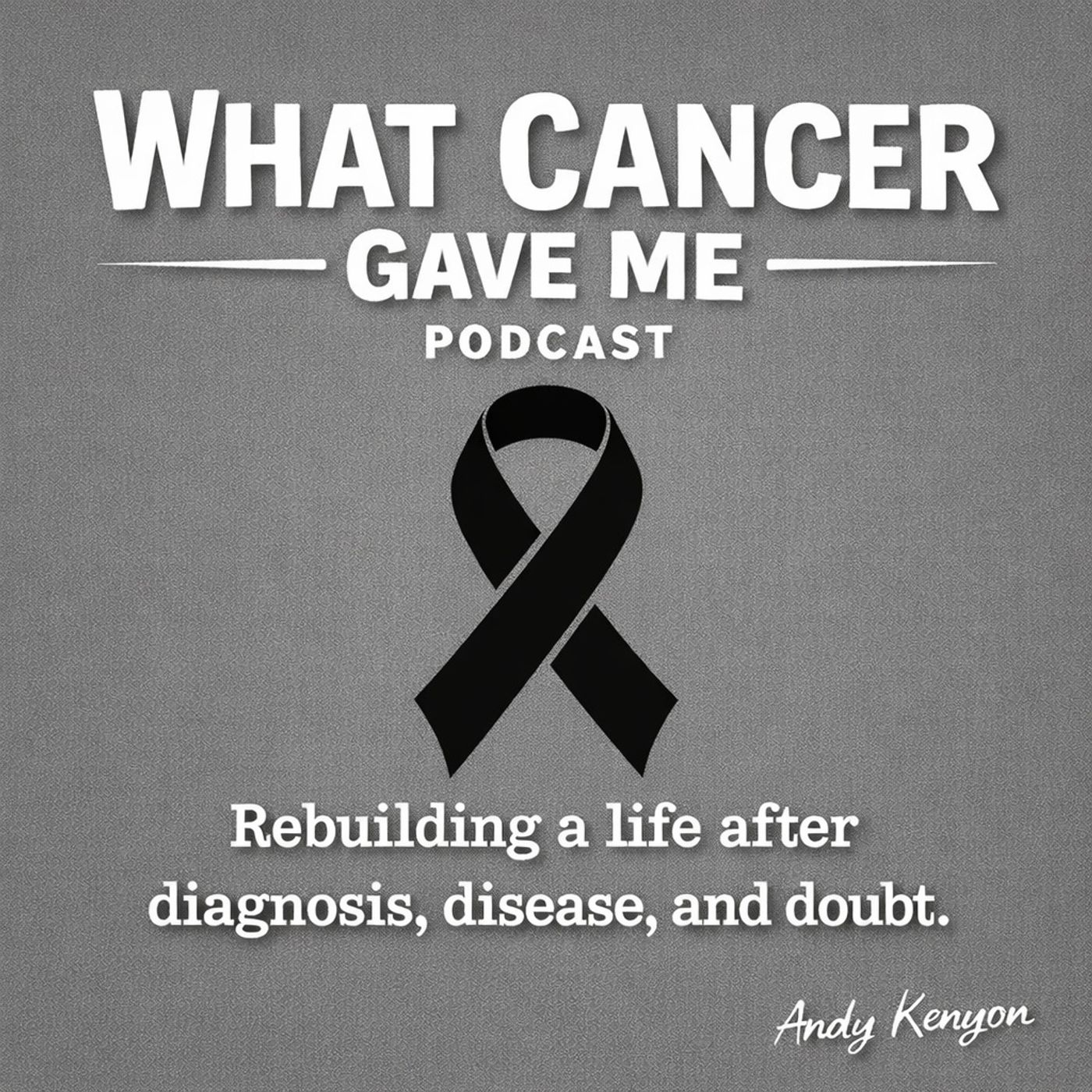 What Cancer Gave Me cover art
