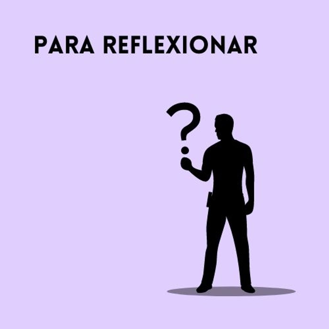 Para reflexionar