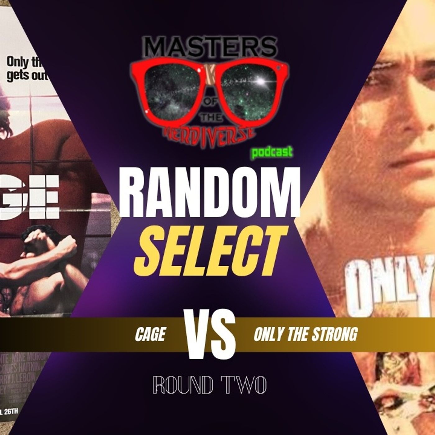 MOTN Random Select: Cage 1989 vs. Only The Strong: Which Fighter Survives Round Two? episode artwork