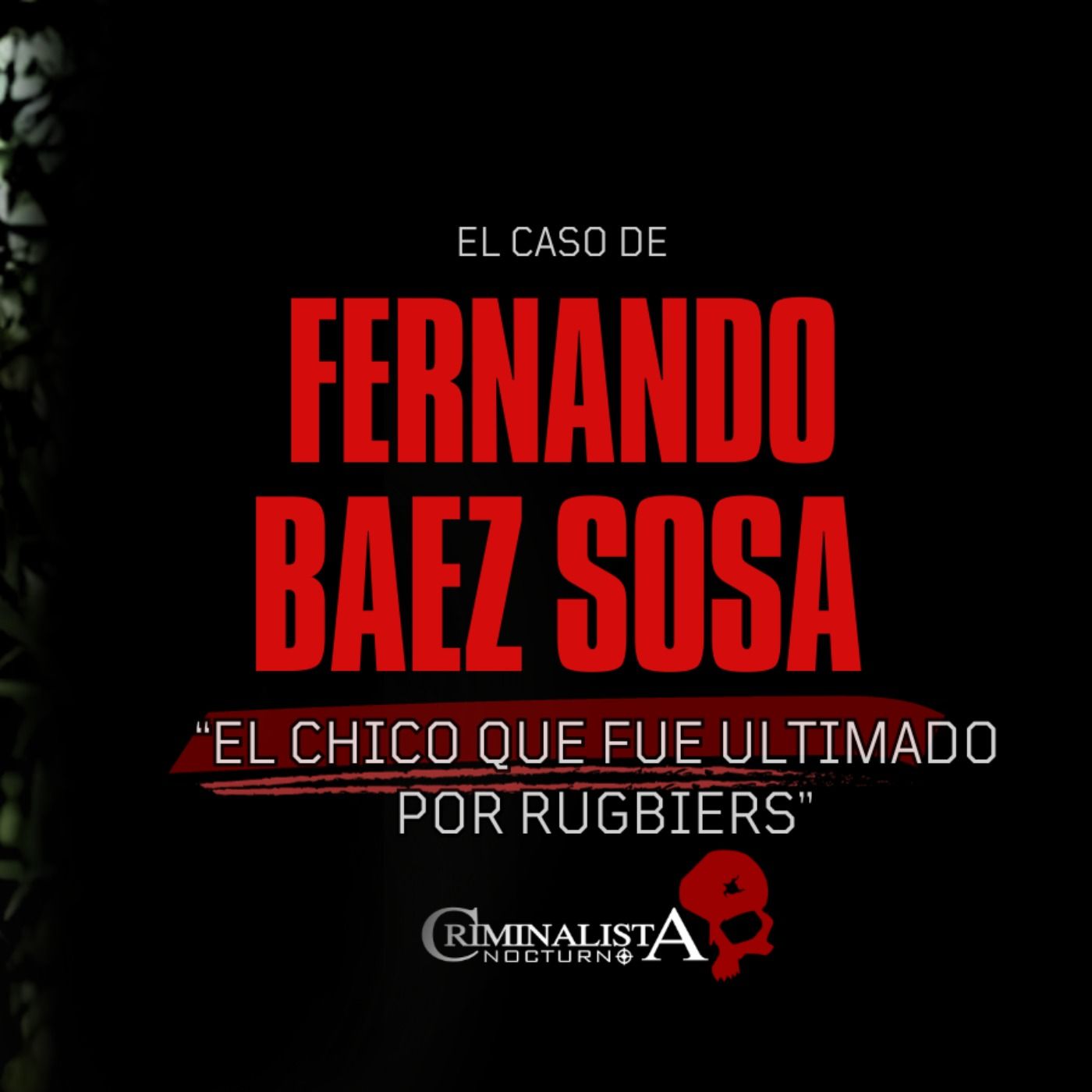 CRIMINALISTA NOCTURNO
