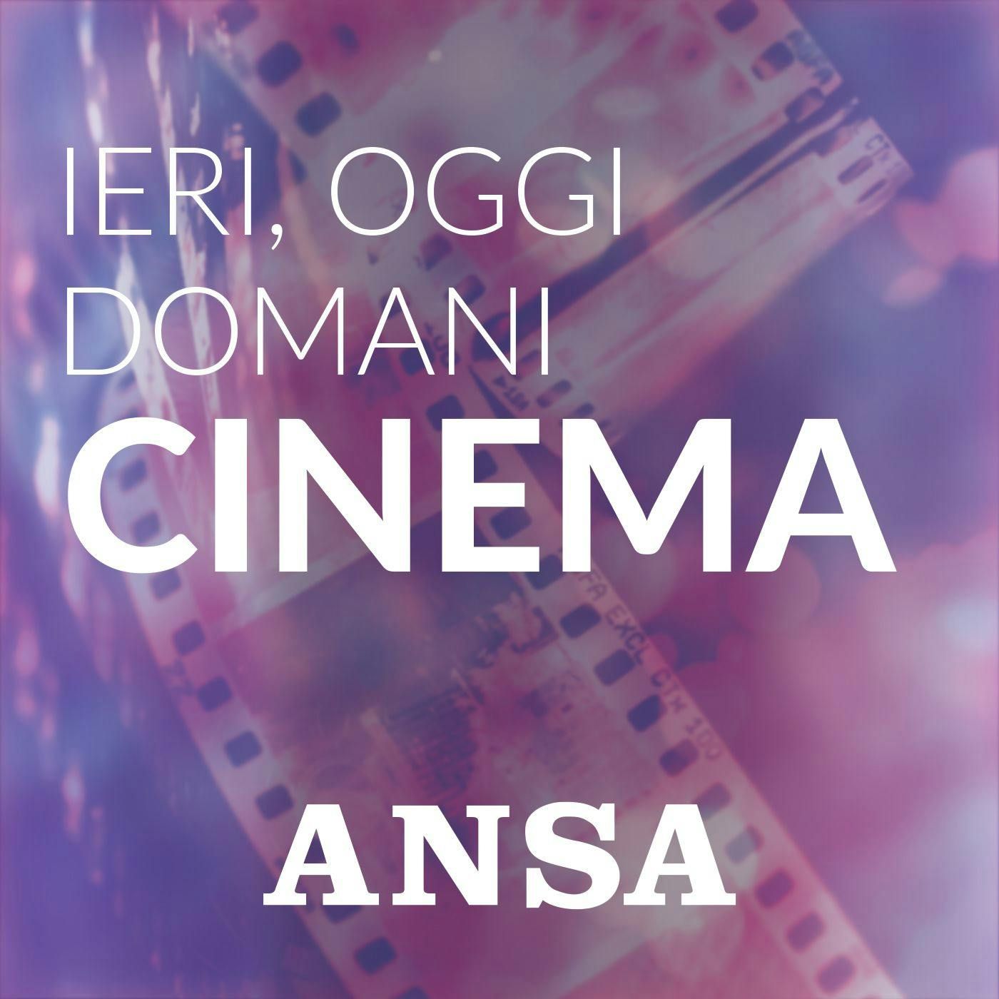 Cinema: ieri, oggi, domani