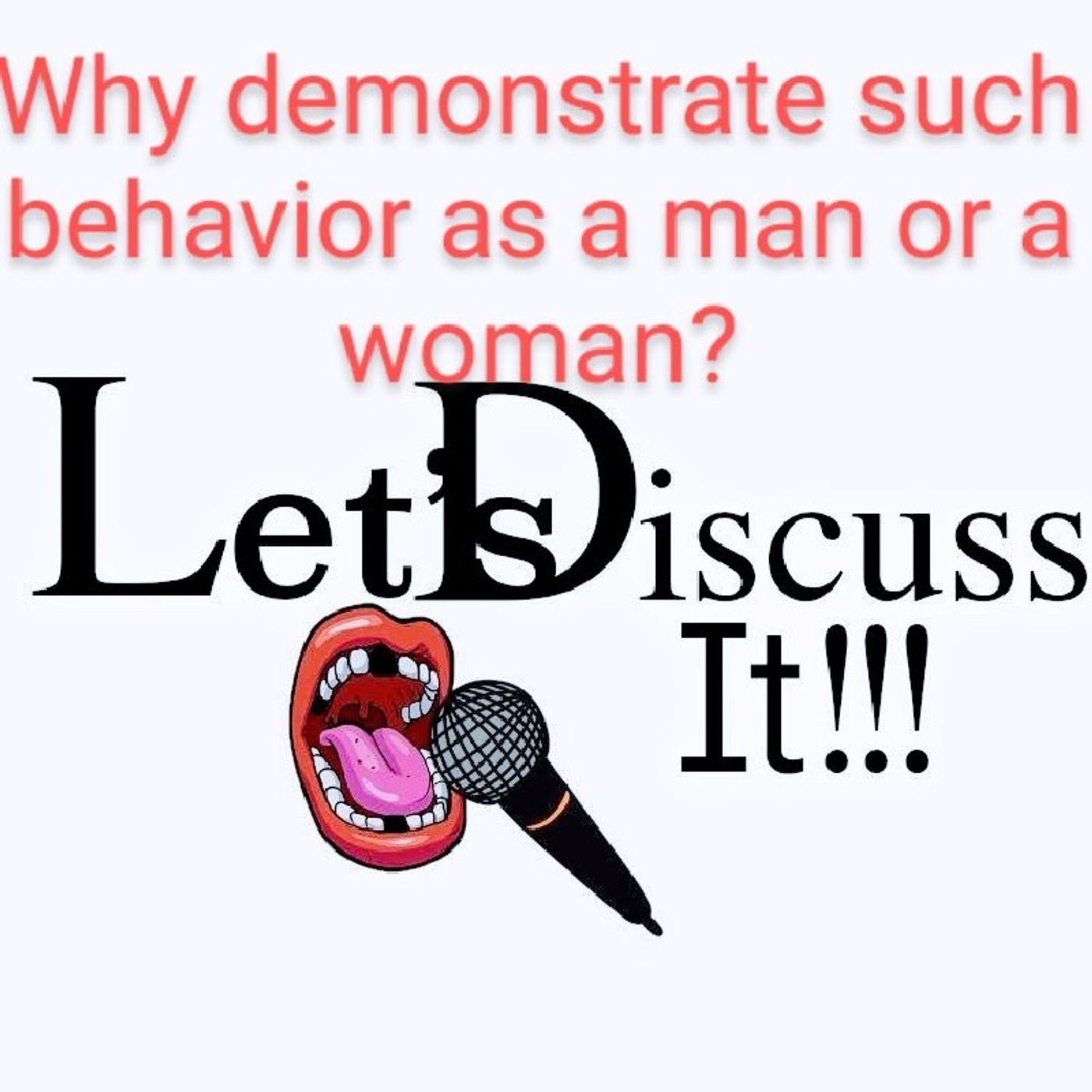 What Is Wrong With The Men And Women Around Me - Let's Discuss It!!!