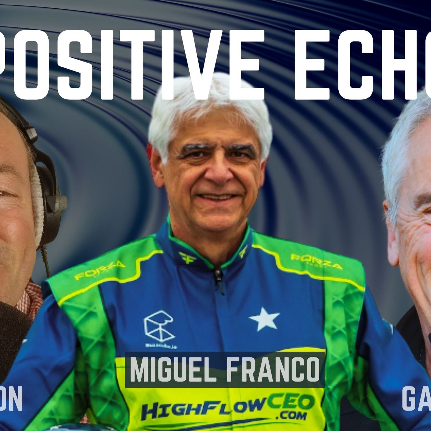 High Flow CEO! - Positive Echo Podcast Ep. 15 - 8th October '25 episode artwork