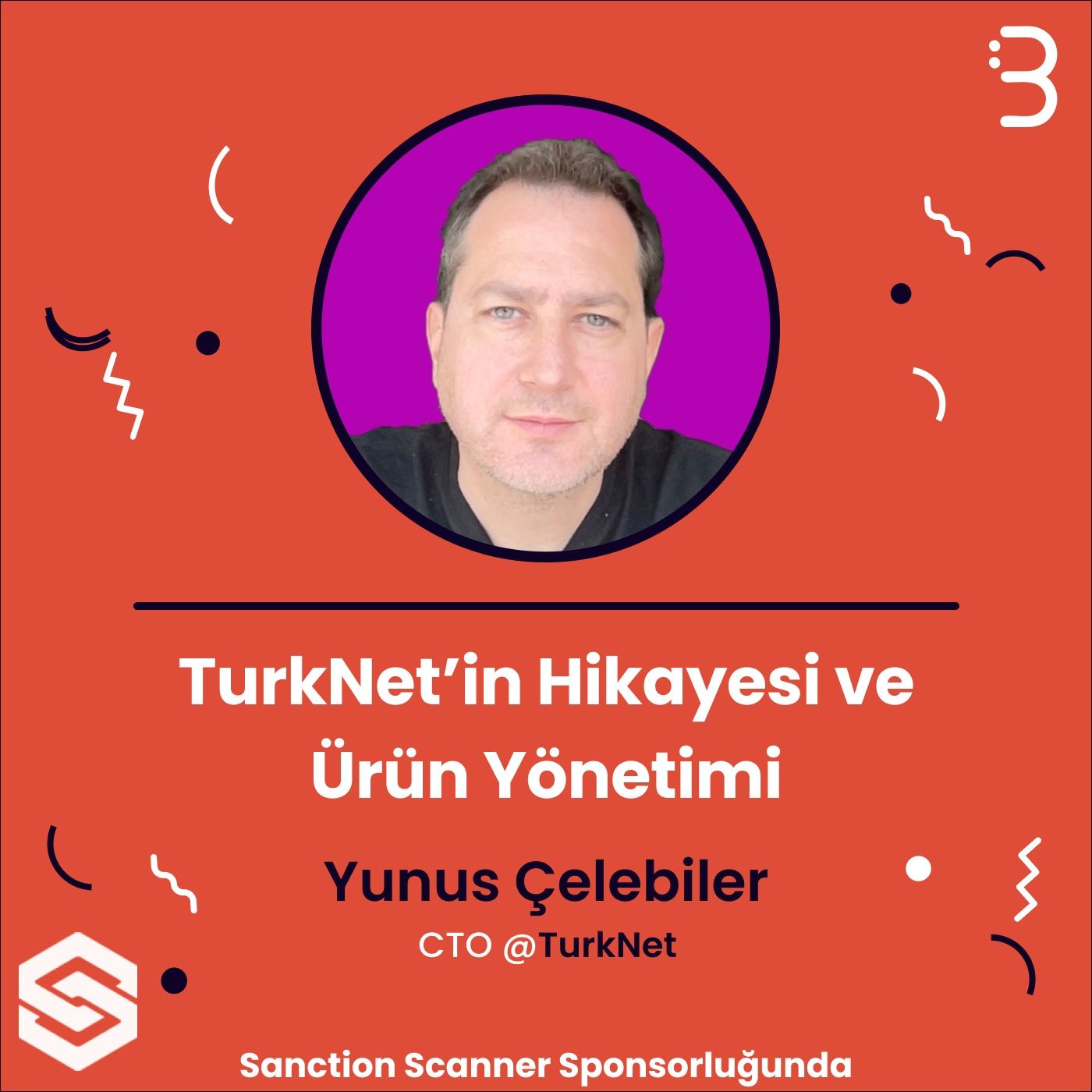 Yunus Çelebiler | Turknet - TurkNet’in Hikayesi ve Ürün Yönetimi
