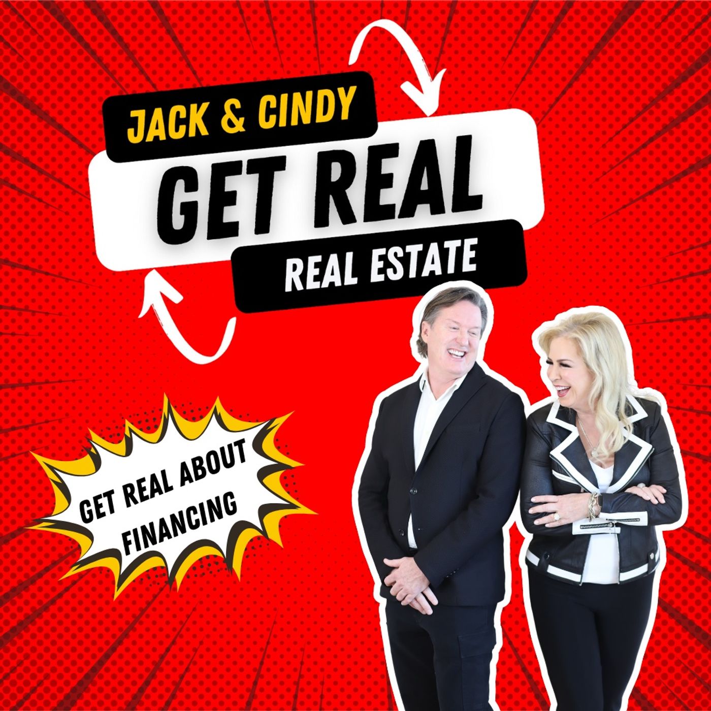 GET REAL with Jack & Cindy