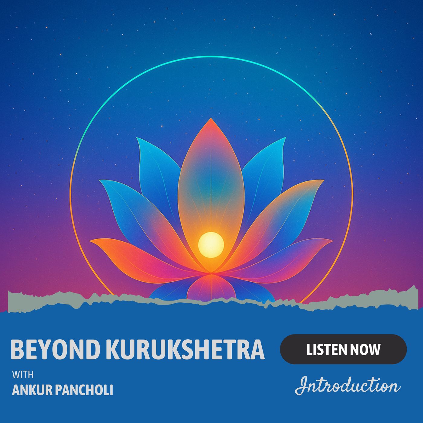 Beyond Kurukshetra — Why the Bhagavad Gita Still Speaks to Us Today episode artwork