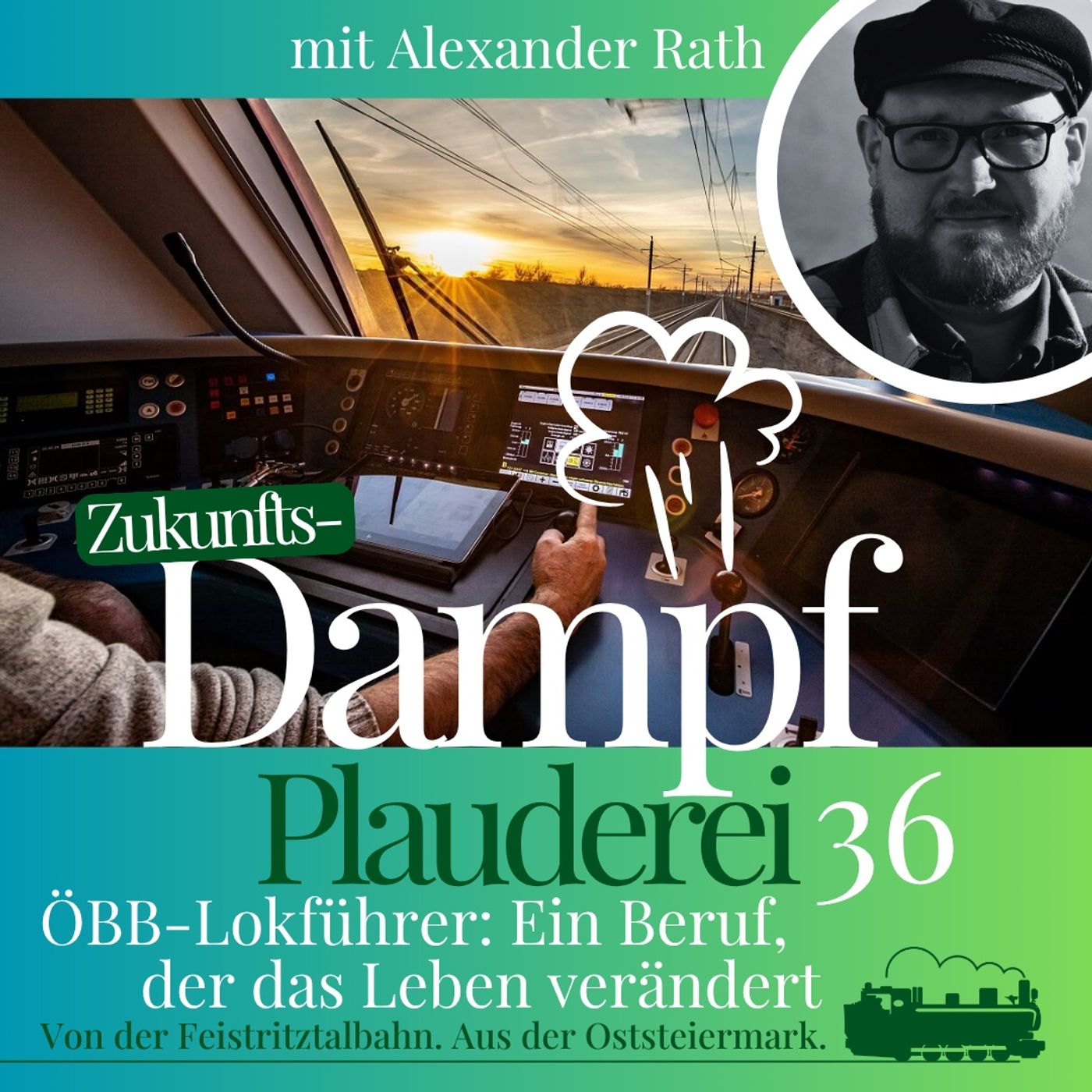 36-FTB Alexander Rath wurde vom Geschichtestudenten zum ÖBB-Lokführer episode artwork
