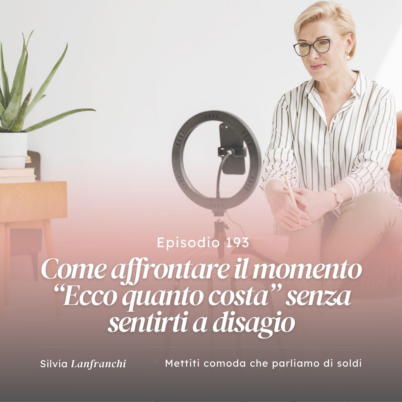 193: Come affrontare il momento “Ecco quanto costa” senza sentirti a disagio 193: Come affrontare il momento “Ecco quanto costa” senza sentirti a disagio