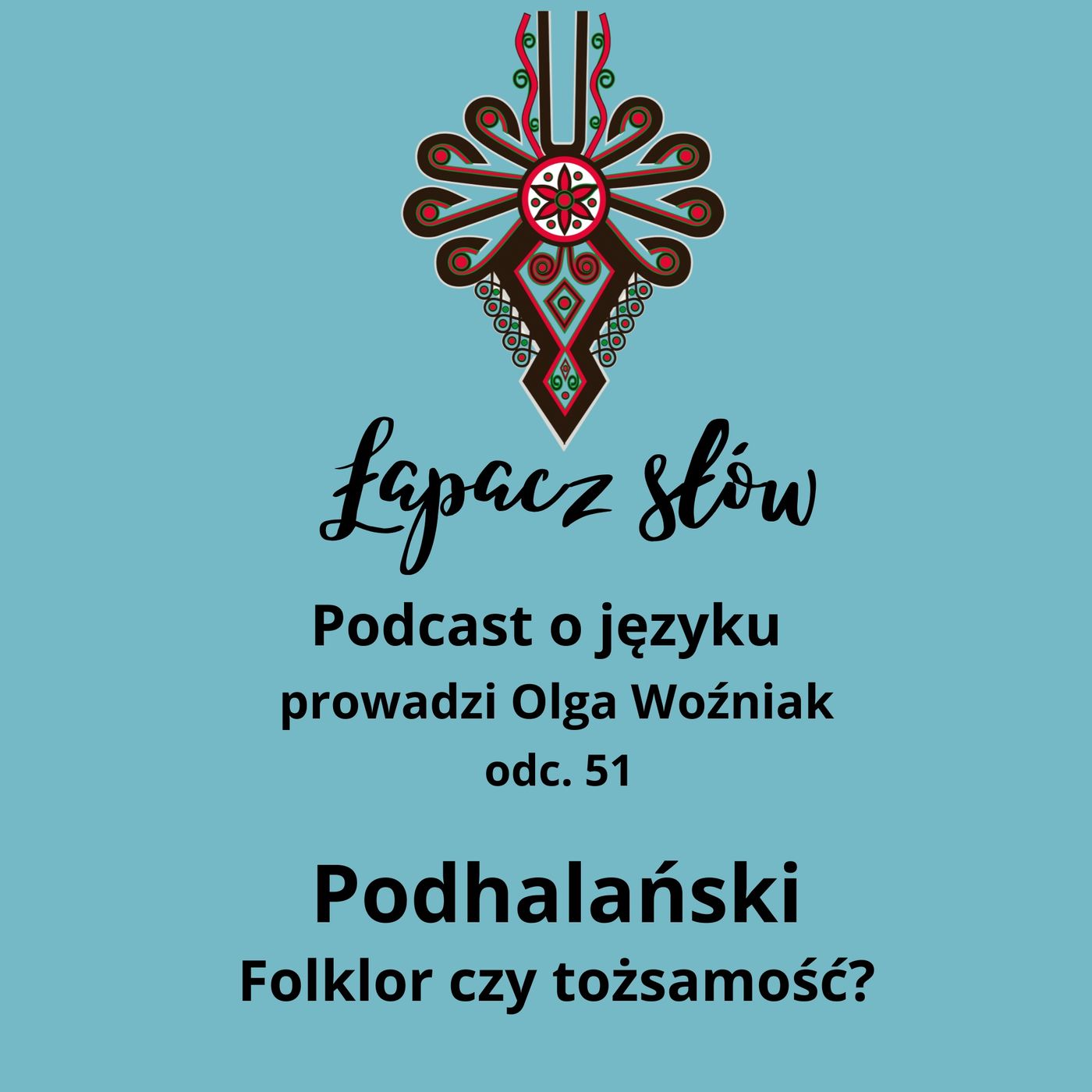 Podhalański. Folklor czy tożsamość? Podhalański. Folklor czy tożsamość?