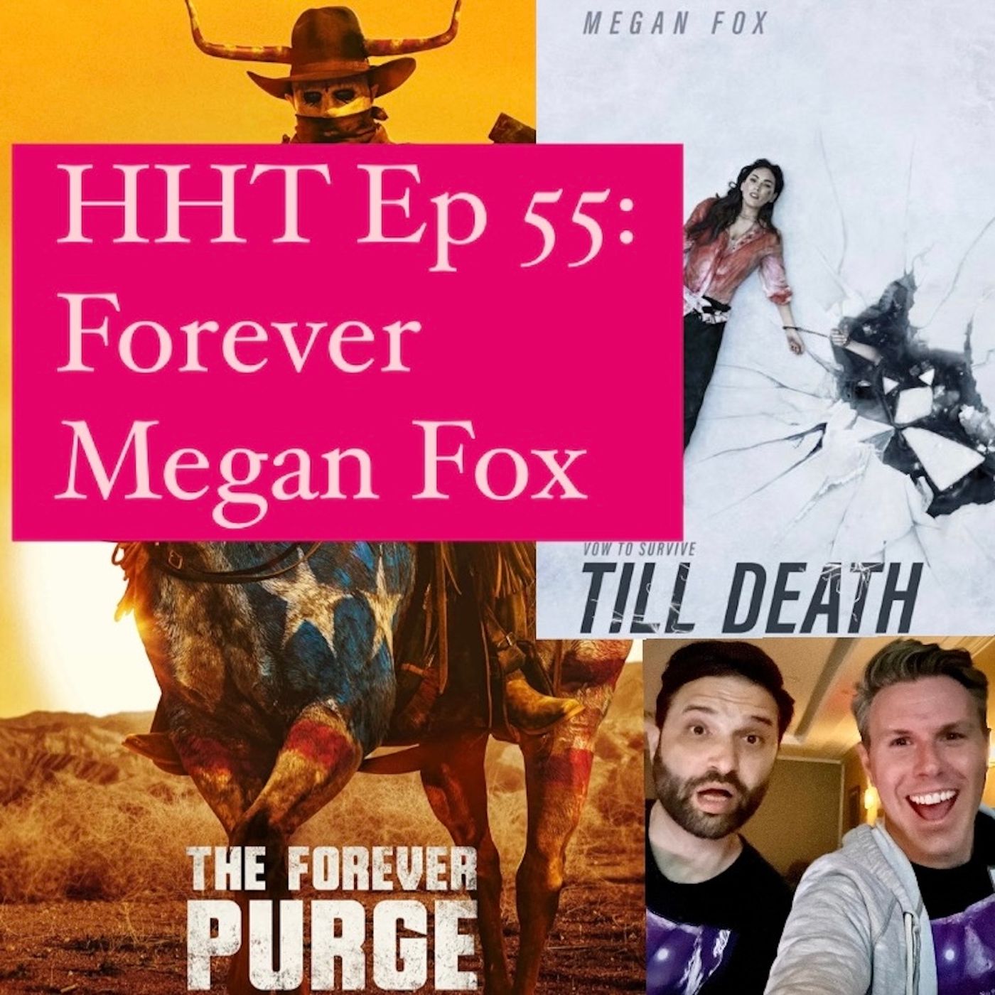 Ep 55: Forever Megan Fox Image