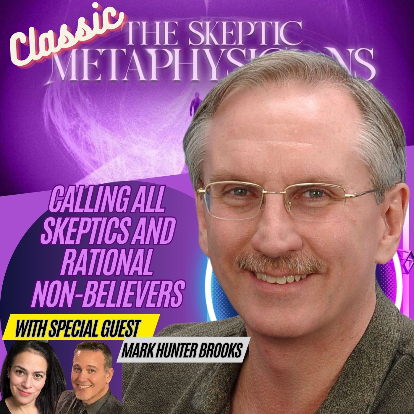 cover of episode Calling All Skeptics and Rational Non-Believers - Classic