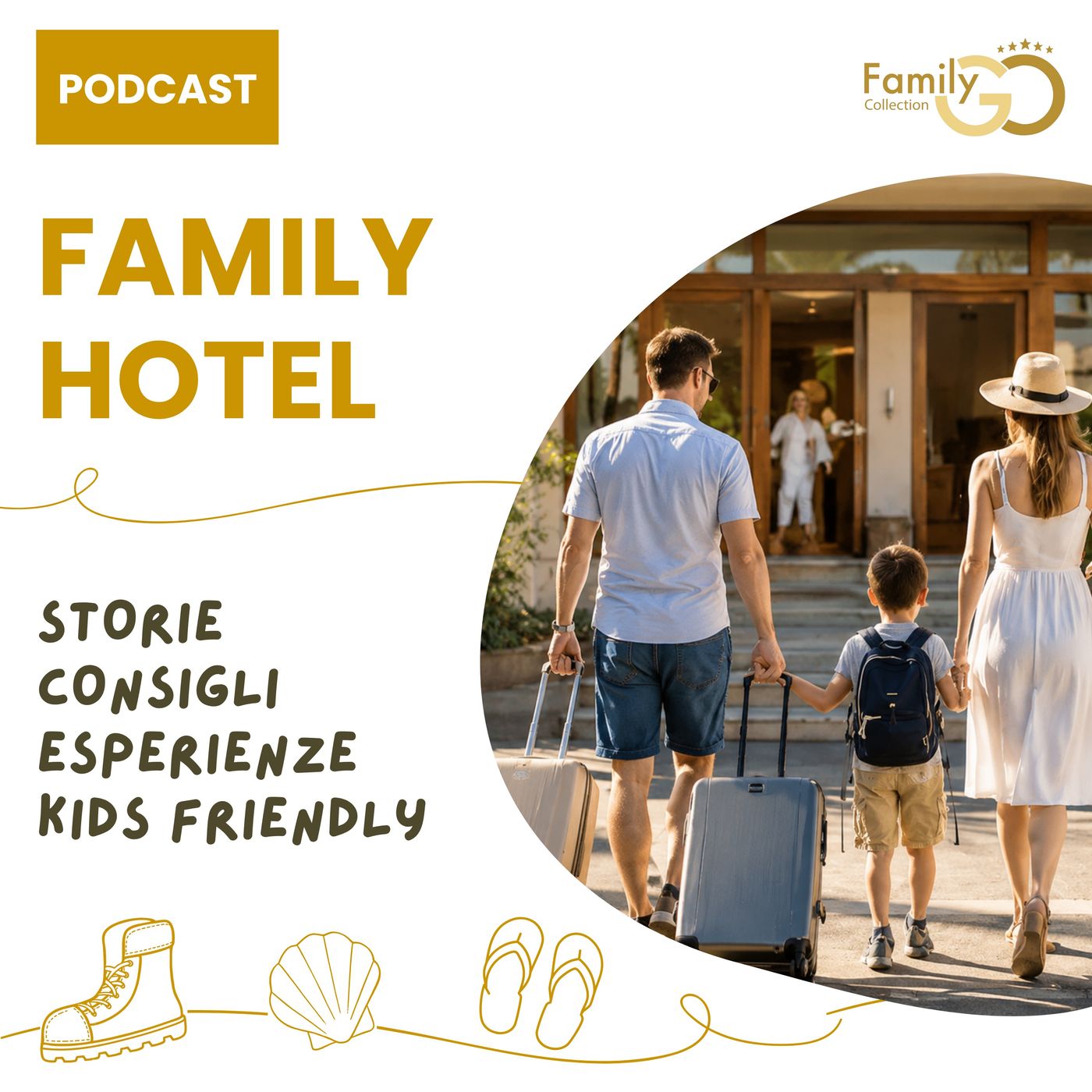 Il Podcast dei Family Hotel