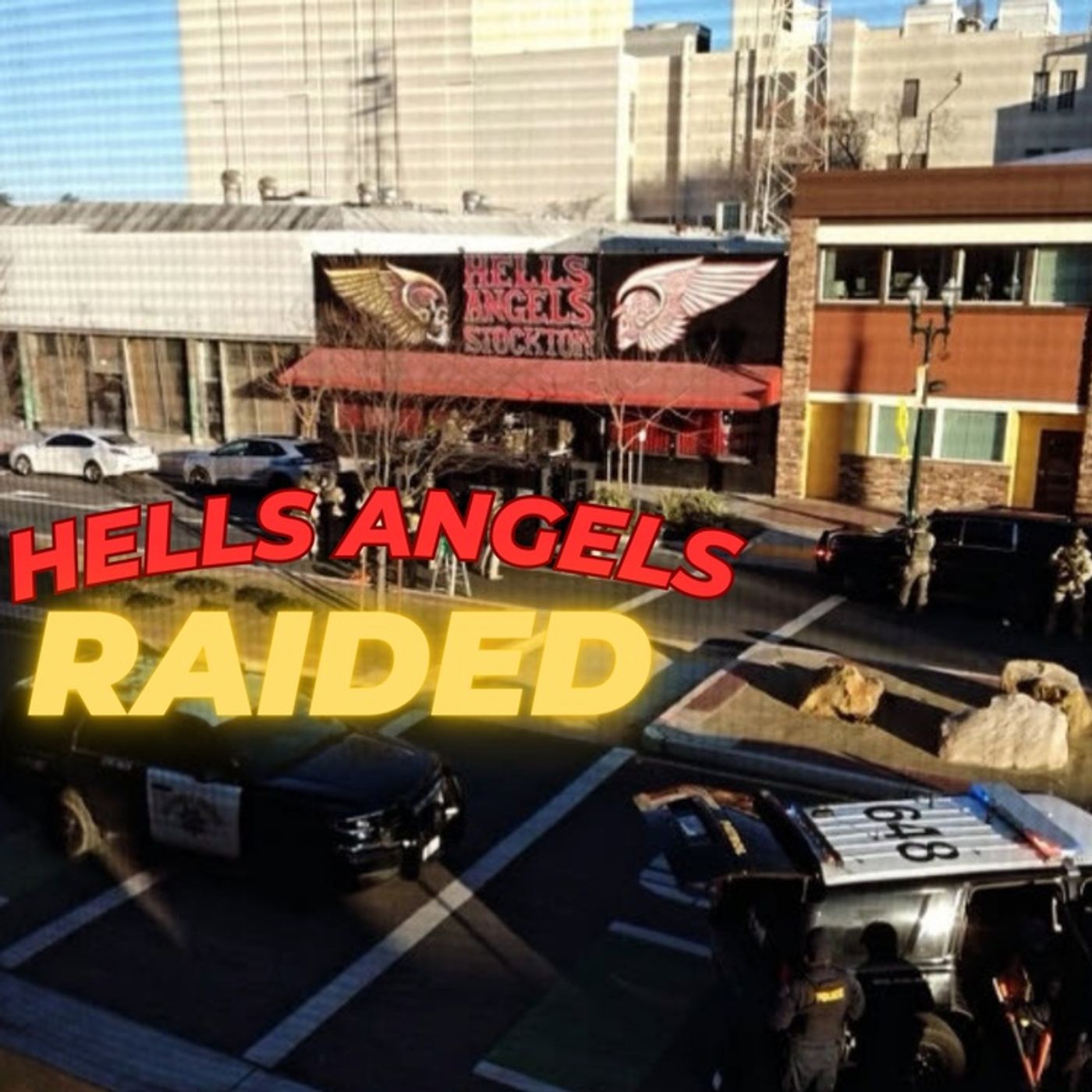 Hells Angels RAIDED in Stockton, Turlock