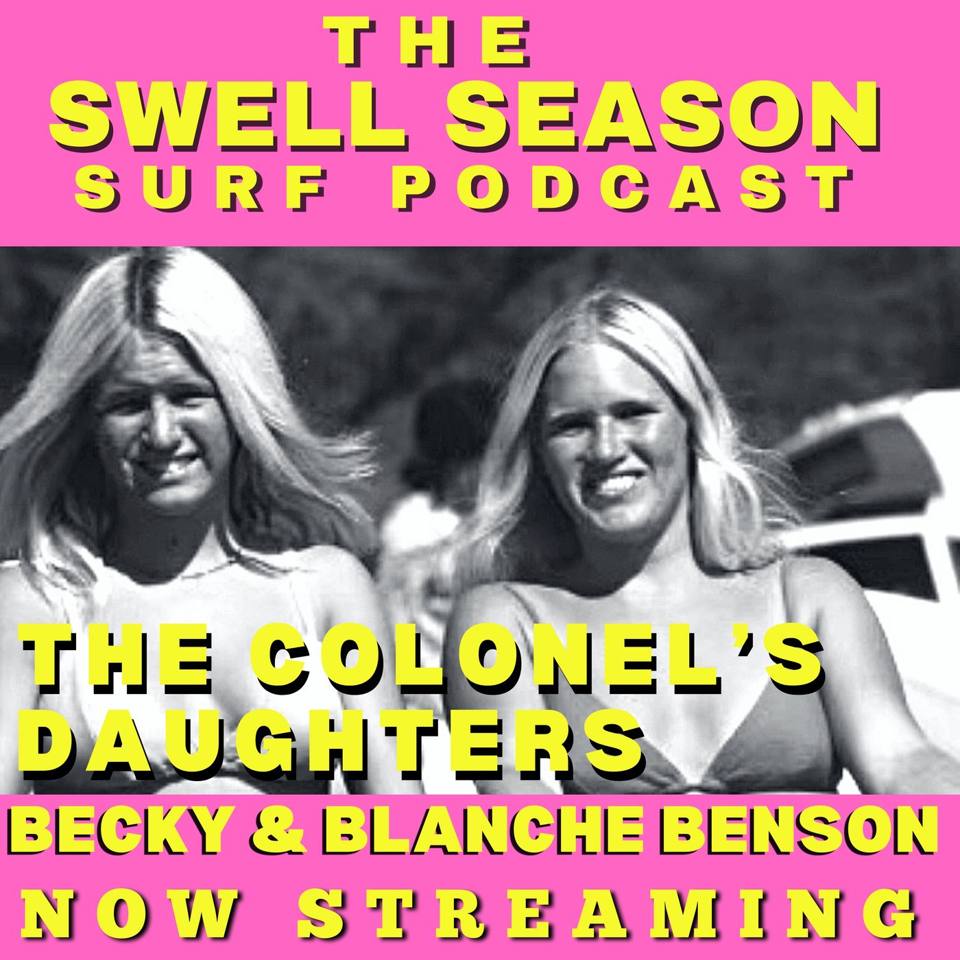 The Colonel's Daughters: Becky & Blanche Benson