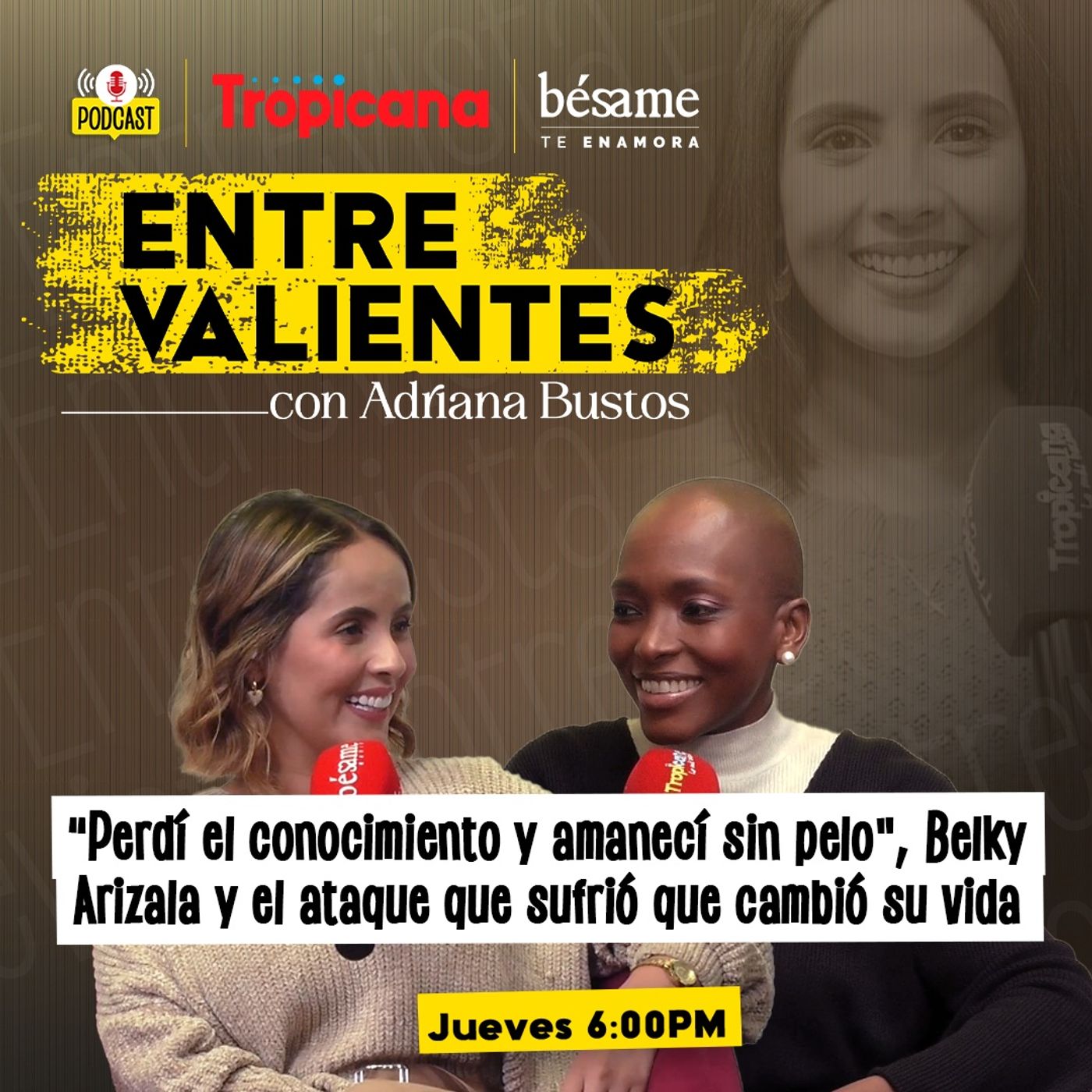 Entre Valientes con Adriana Bustos
