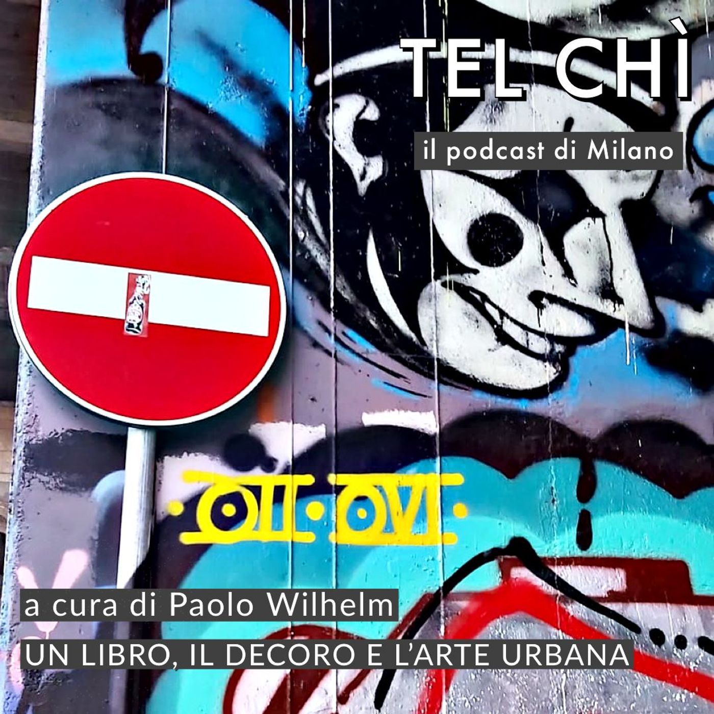 Tel chì - Il podcast di Milano